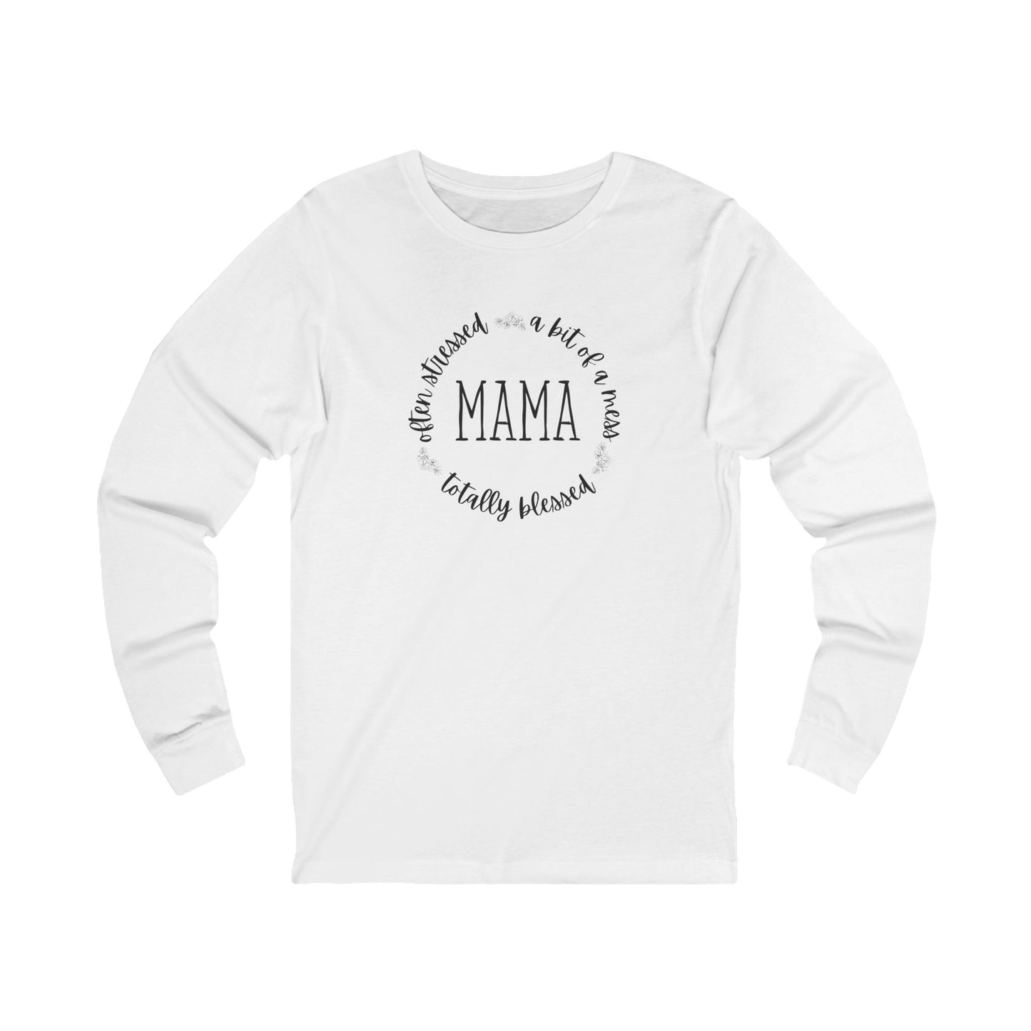Mama Life Women's Long Sleeve