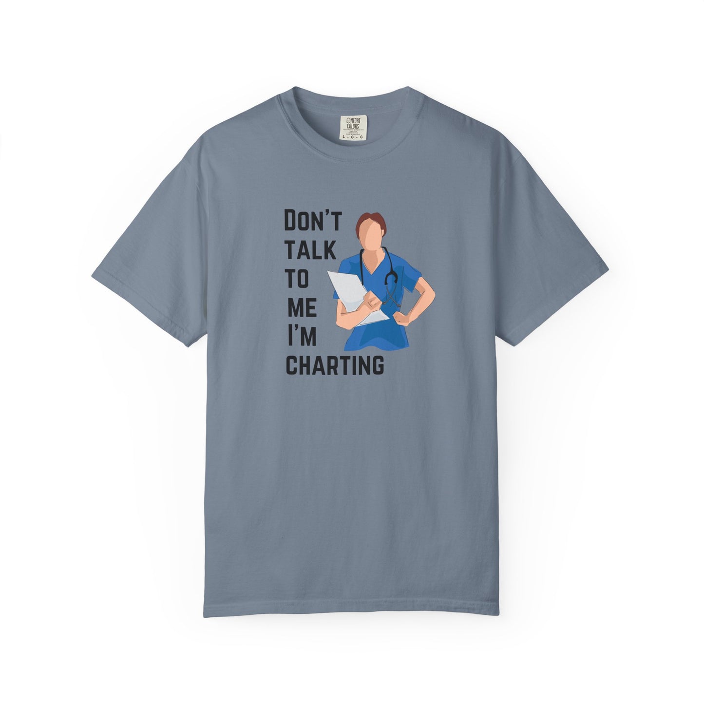 "Don't Talk to Me I'm Charting" Women's T-Shirt