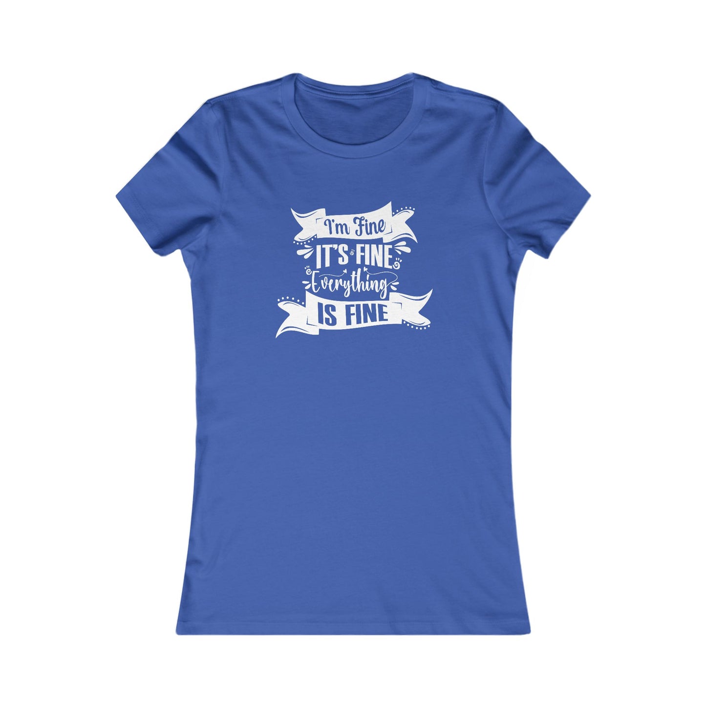 I'm Fine Women's T-shirt