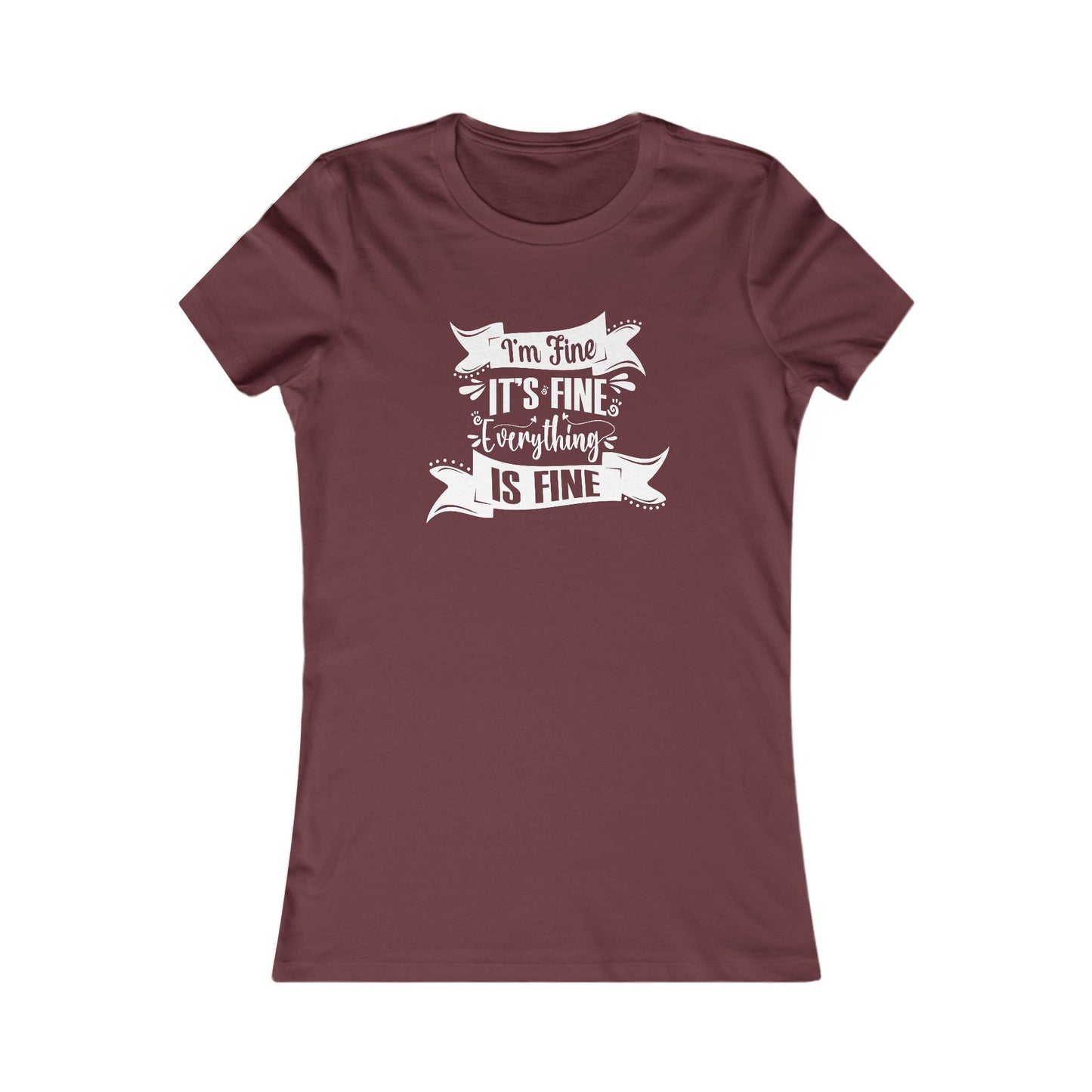 I'm Fine Women's T-shirt