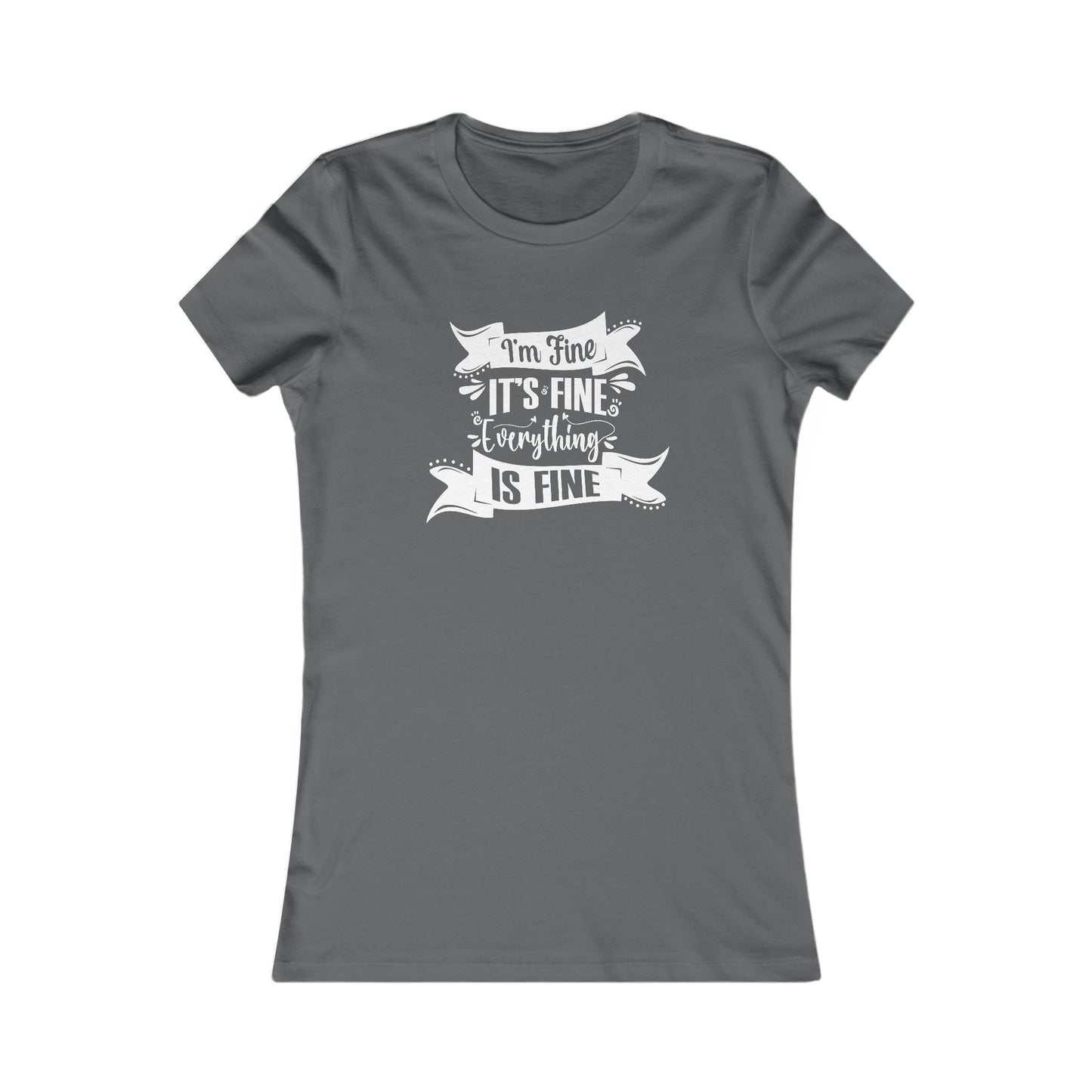 I'm Fine Women's T-shirt