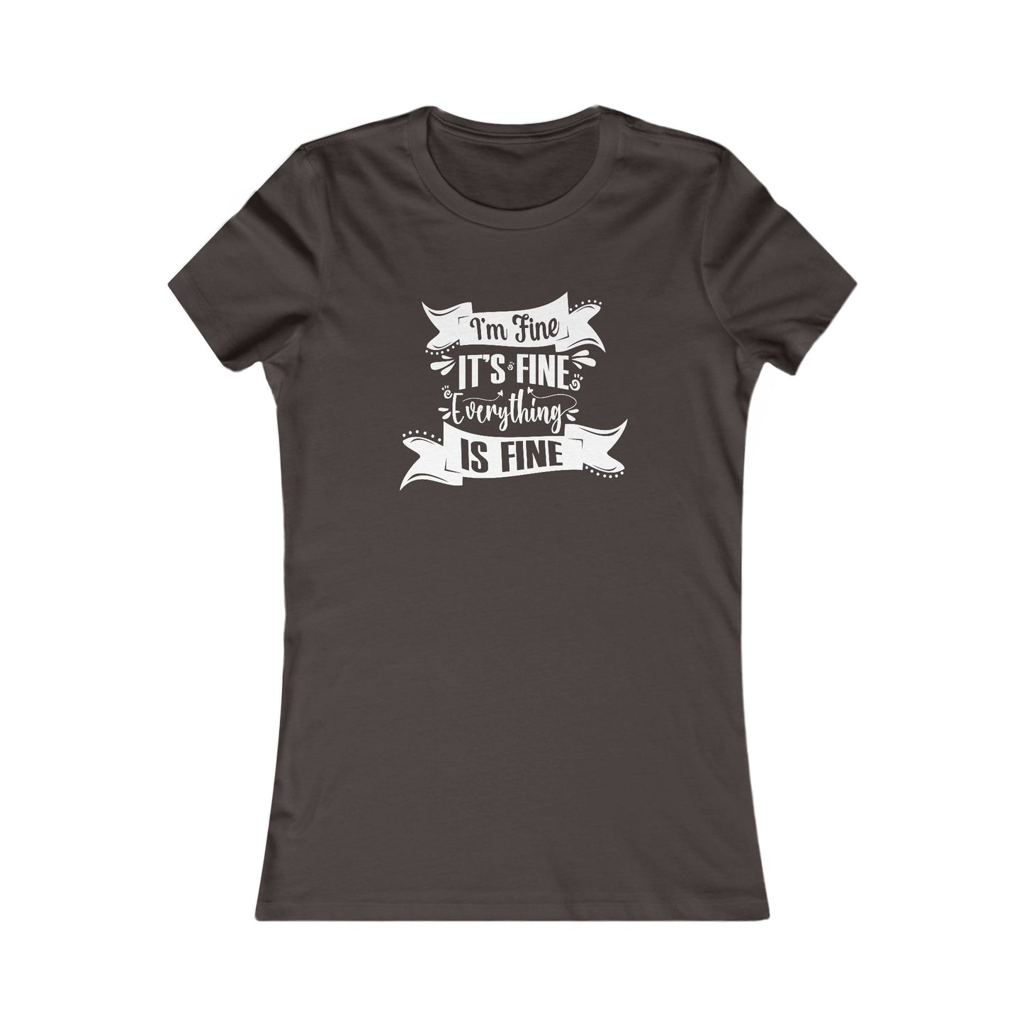 I'm Fine Women's T-shirt