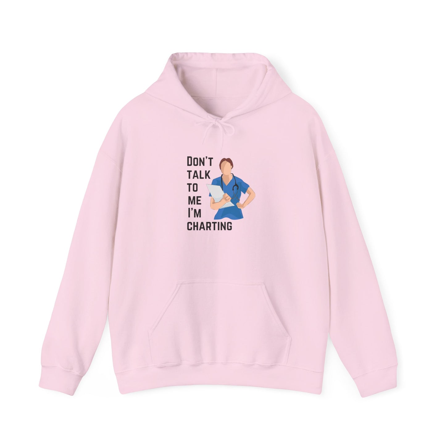 "Don't Talk to Me I'm Charting" Women's Hoodie
