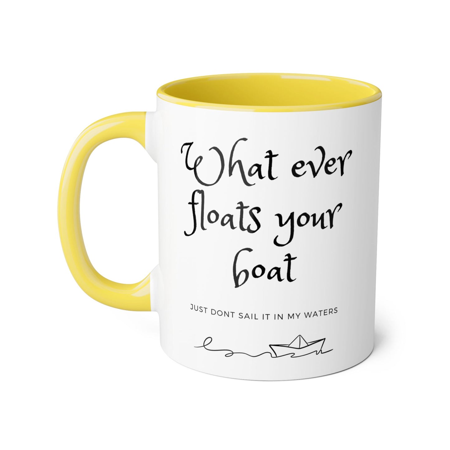 Whatever Floats Your Boat 2 Tone Mug