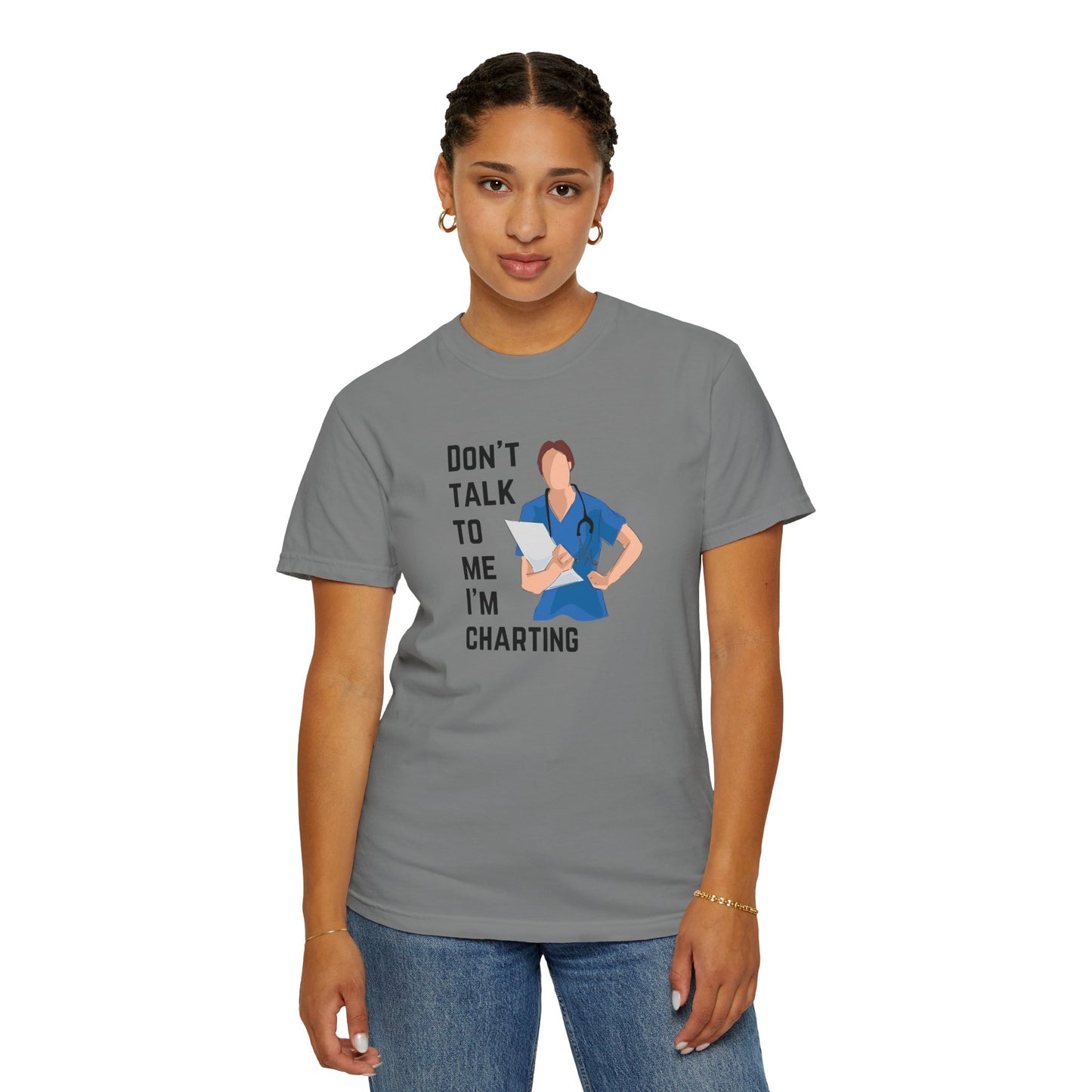 "Don't Talk to Me I'm Charting" Women's T-Shirt