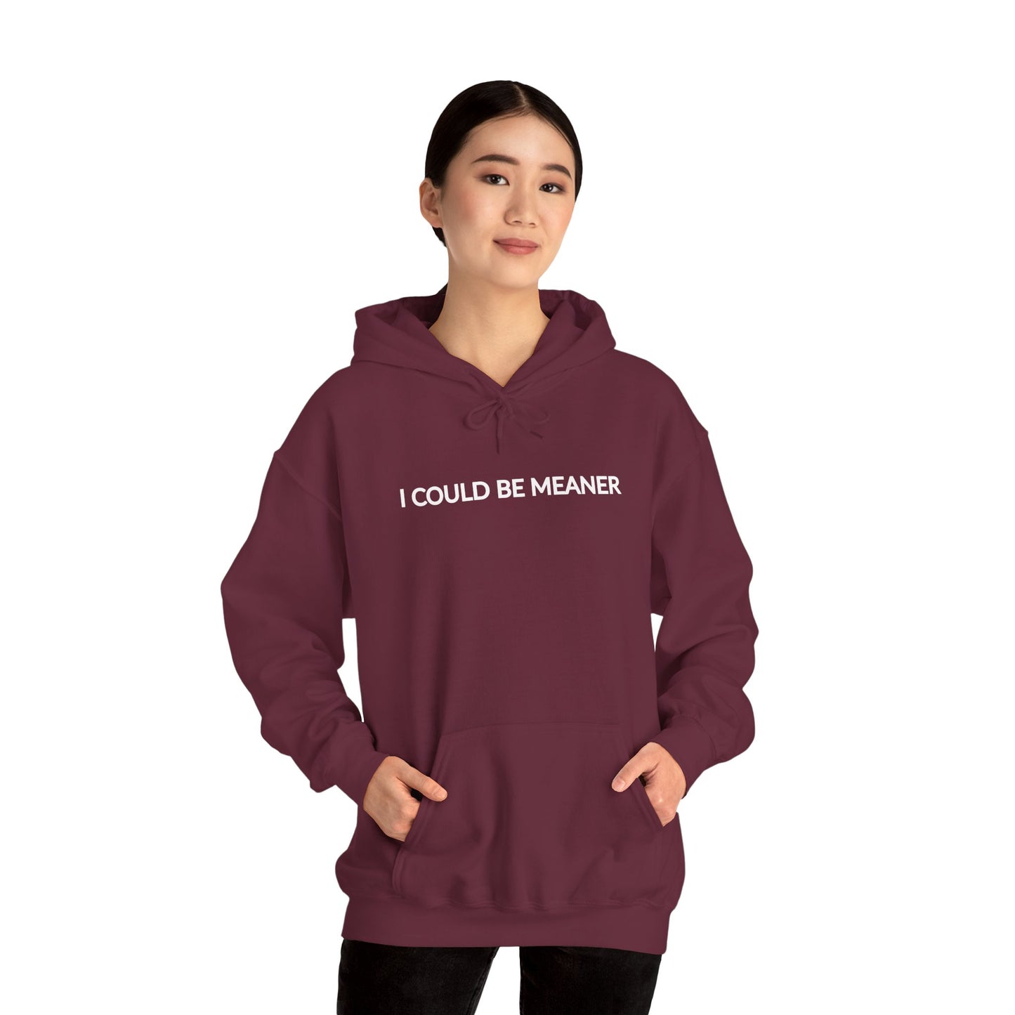 "I Could Be Meaner" Women's Hoodie