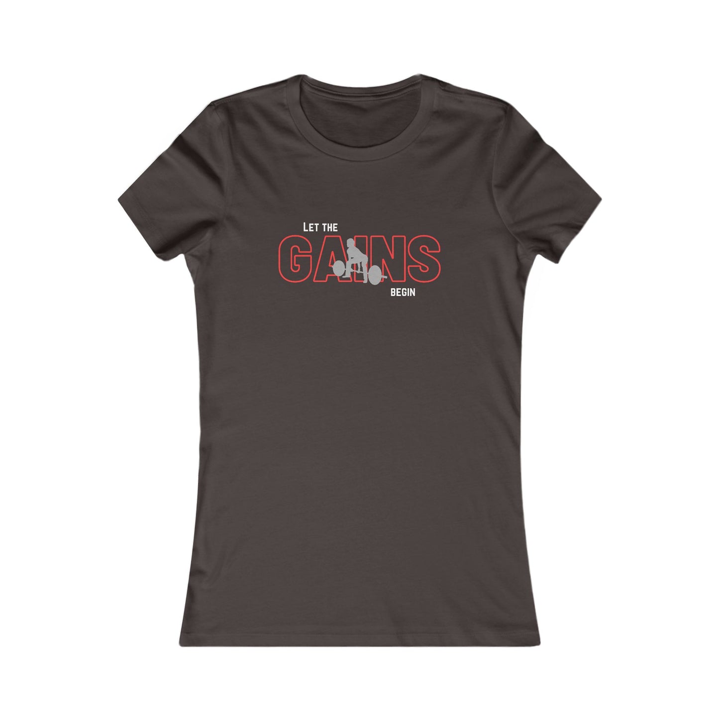 'Let the Gains Begin' Women's T-Shirt