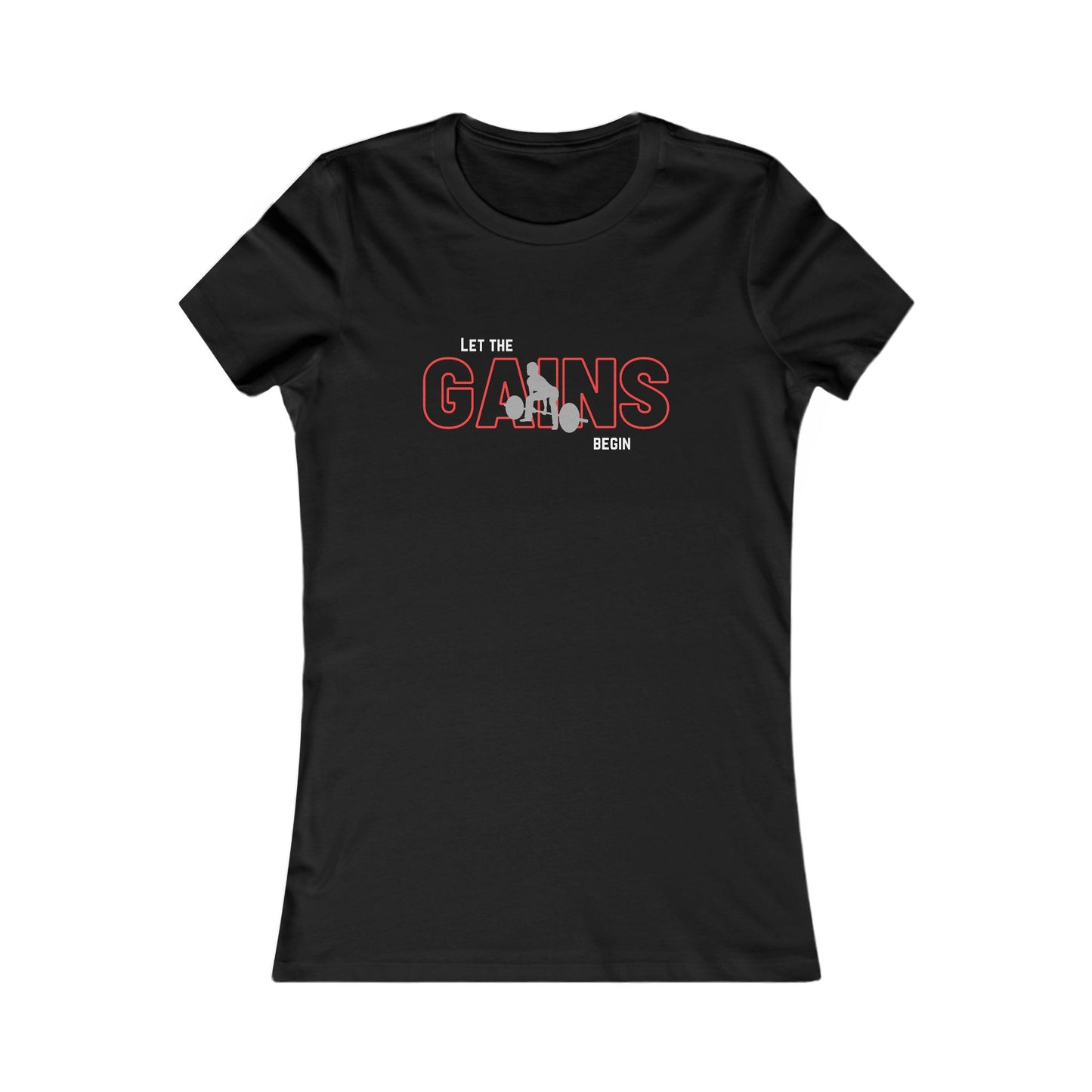 'Let the Gains Begin' Women's T-Shirt