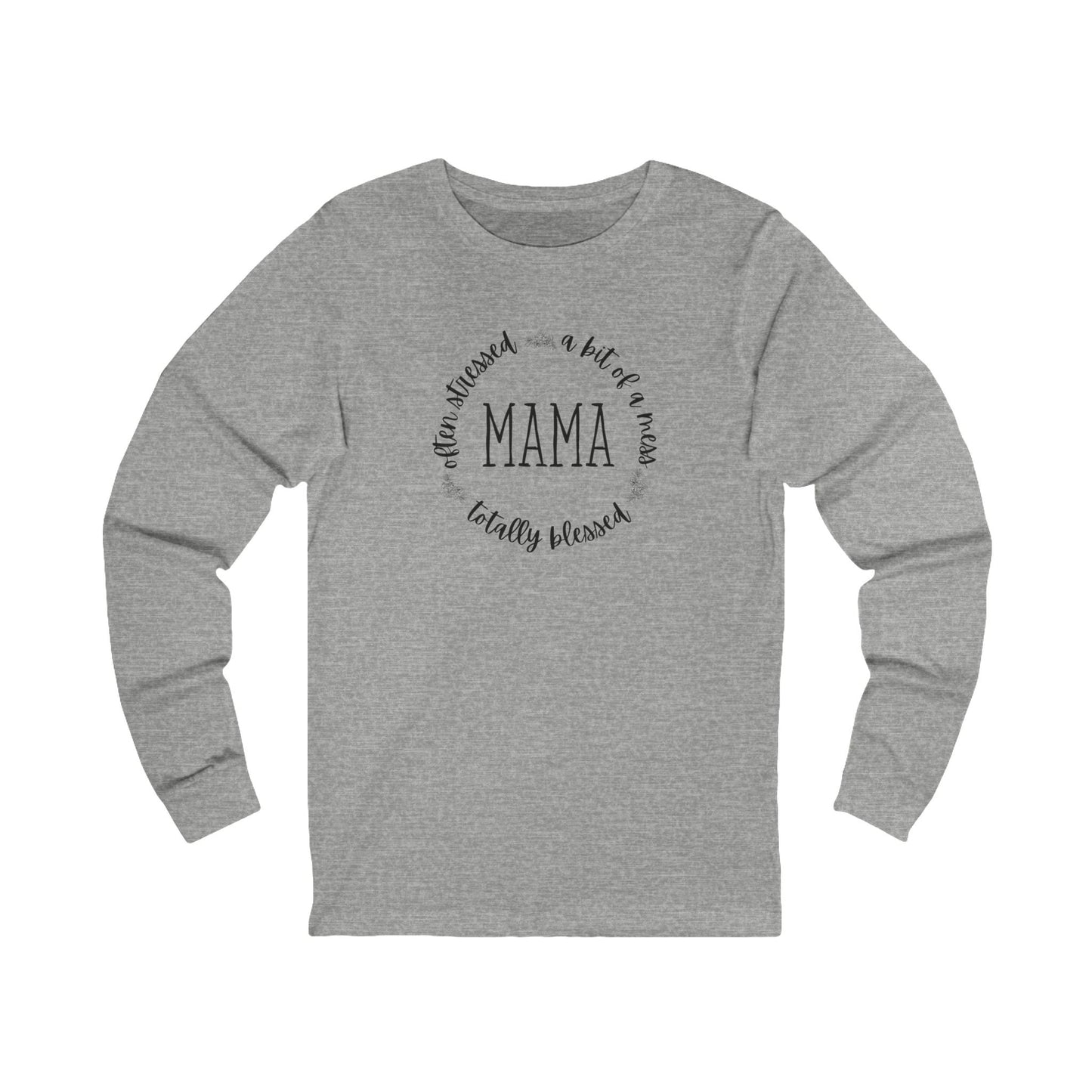 Mama Life Women's Long Sleeve
