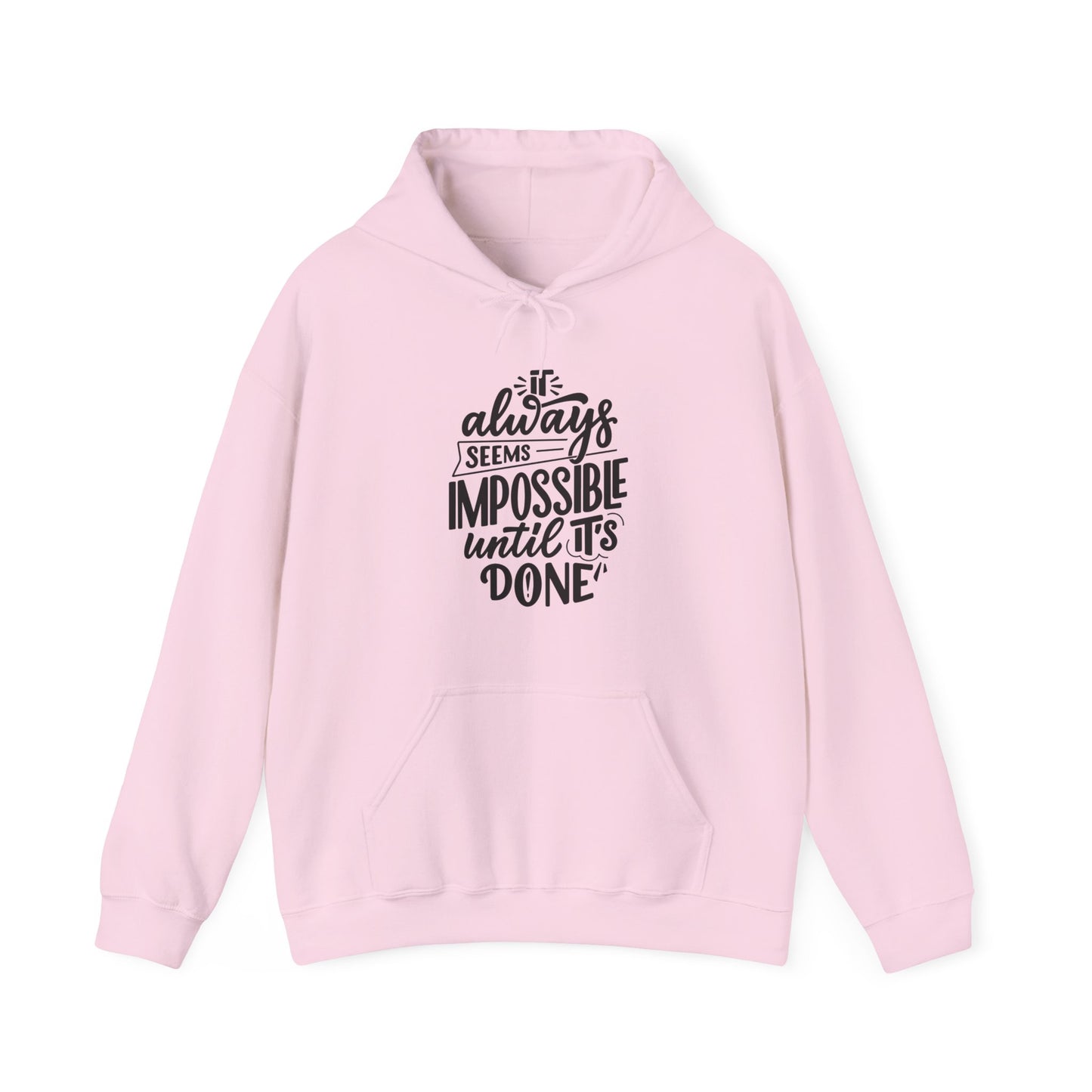 Impossible Until Done Women's Hoodie