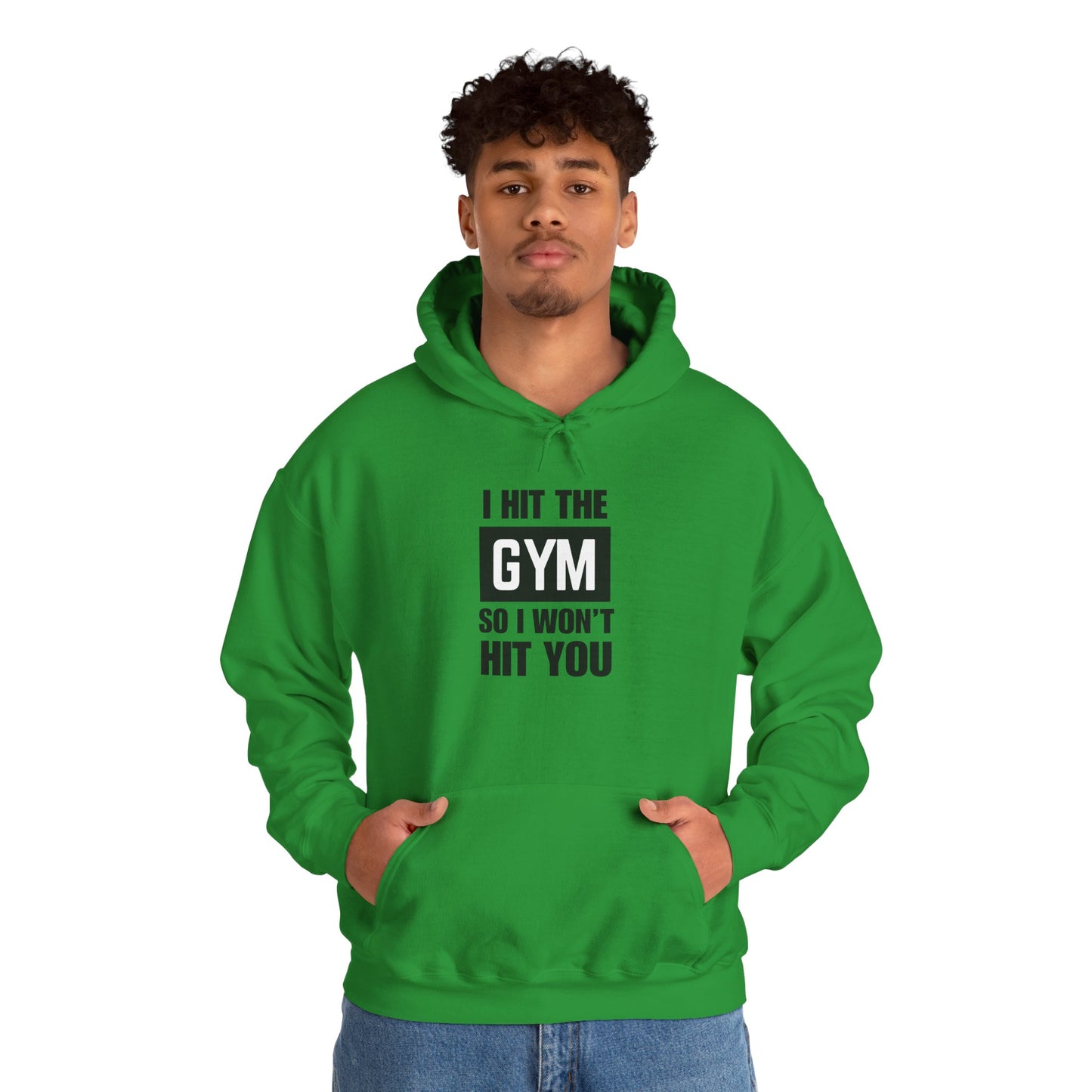 "I Hit the Gym So I Won't Hit You" Men's Hoodie