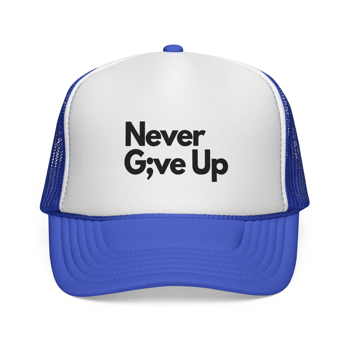 Never Give Up Trucker Cap