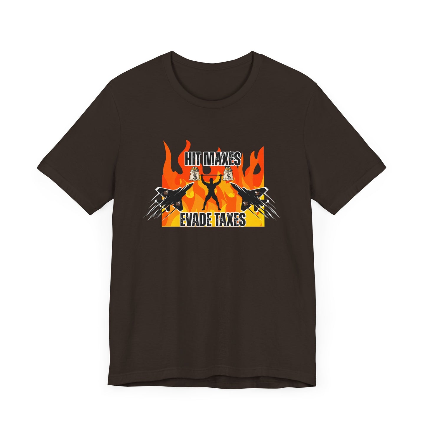 Hit Maxes Evade Taxes Men's T-Shirt