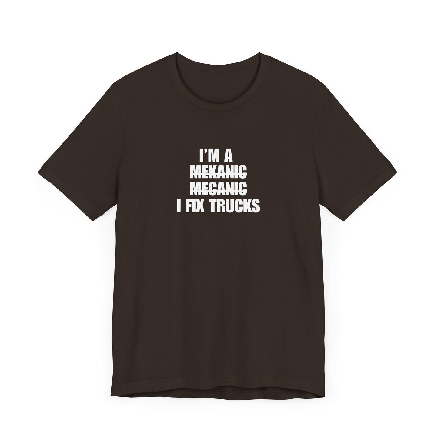 "I'm A Mechanic" Men's T-Shirt