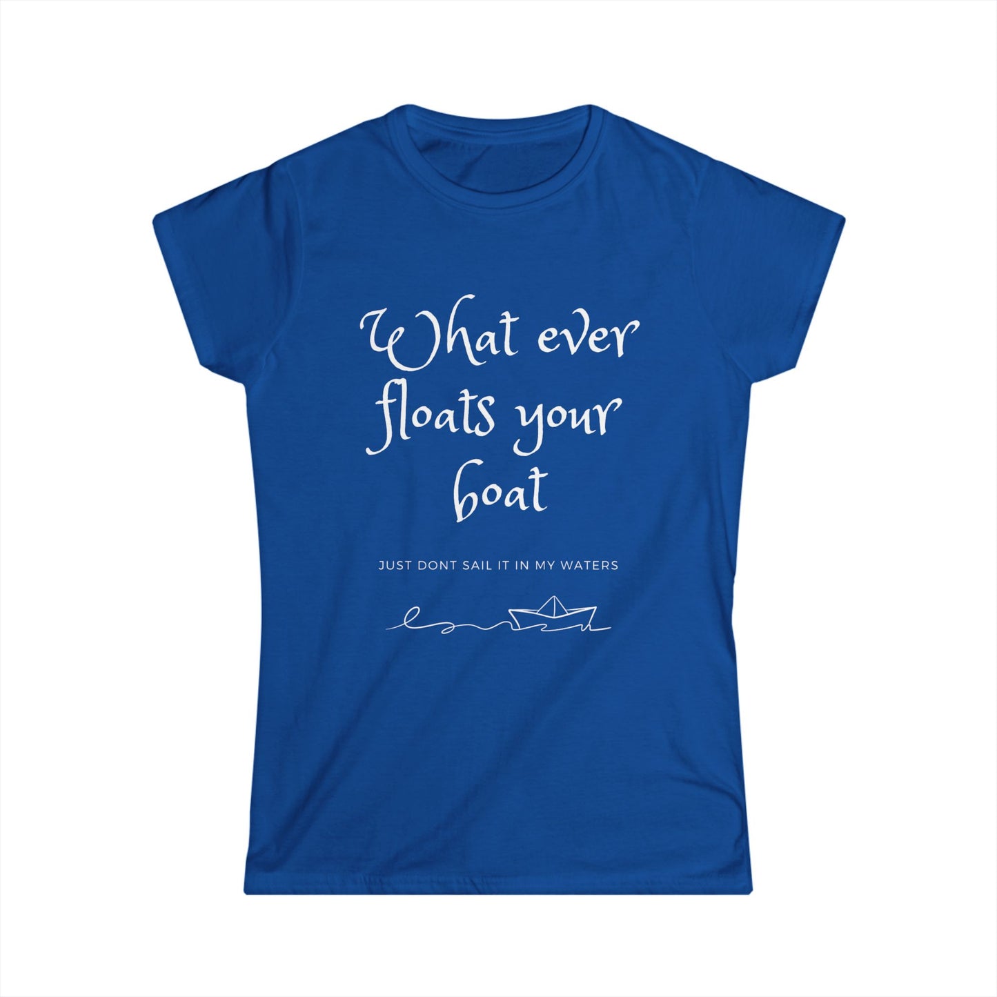 Floats Your Boat Women's Semi Fitted T-Shirt