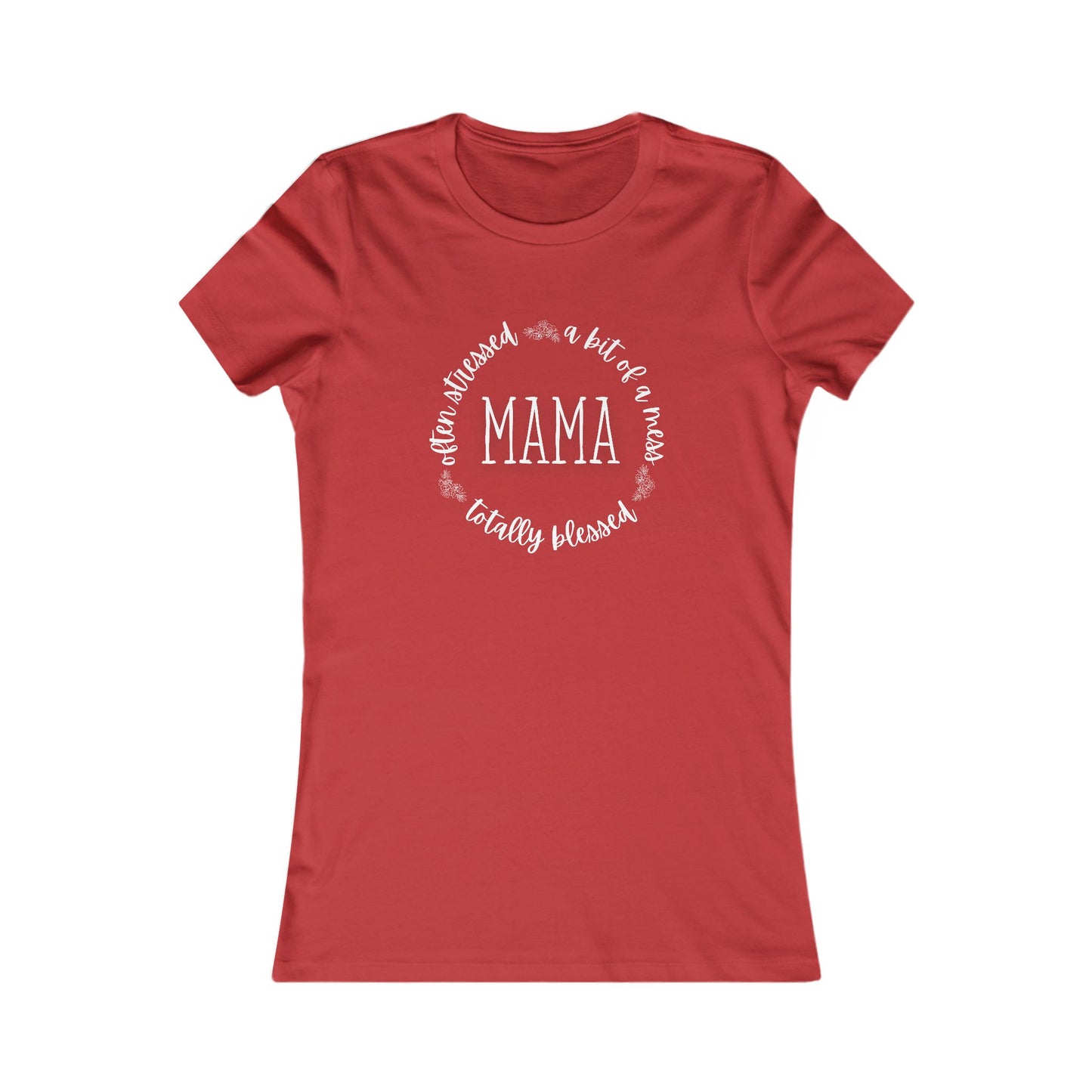 Mama Life Women's T-Shirt