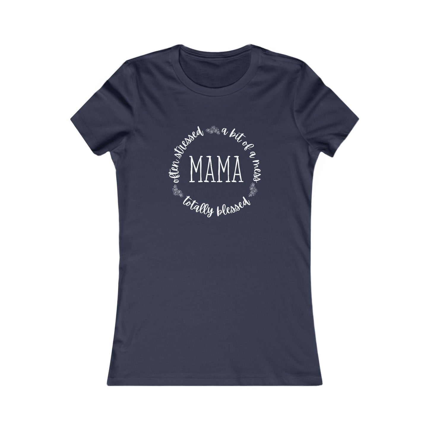 Mama Life Women's T-Shirt