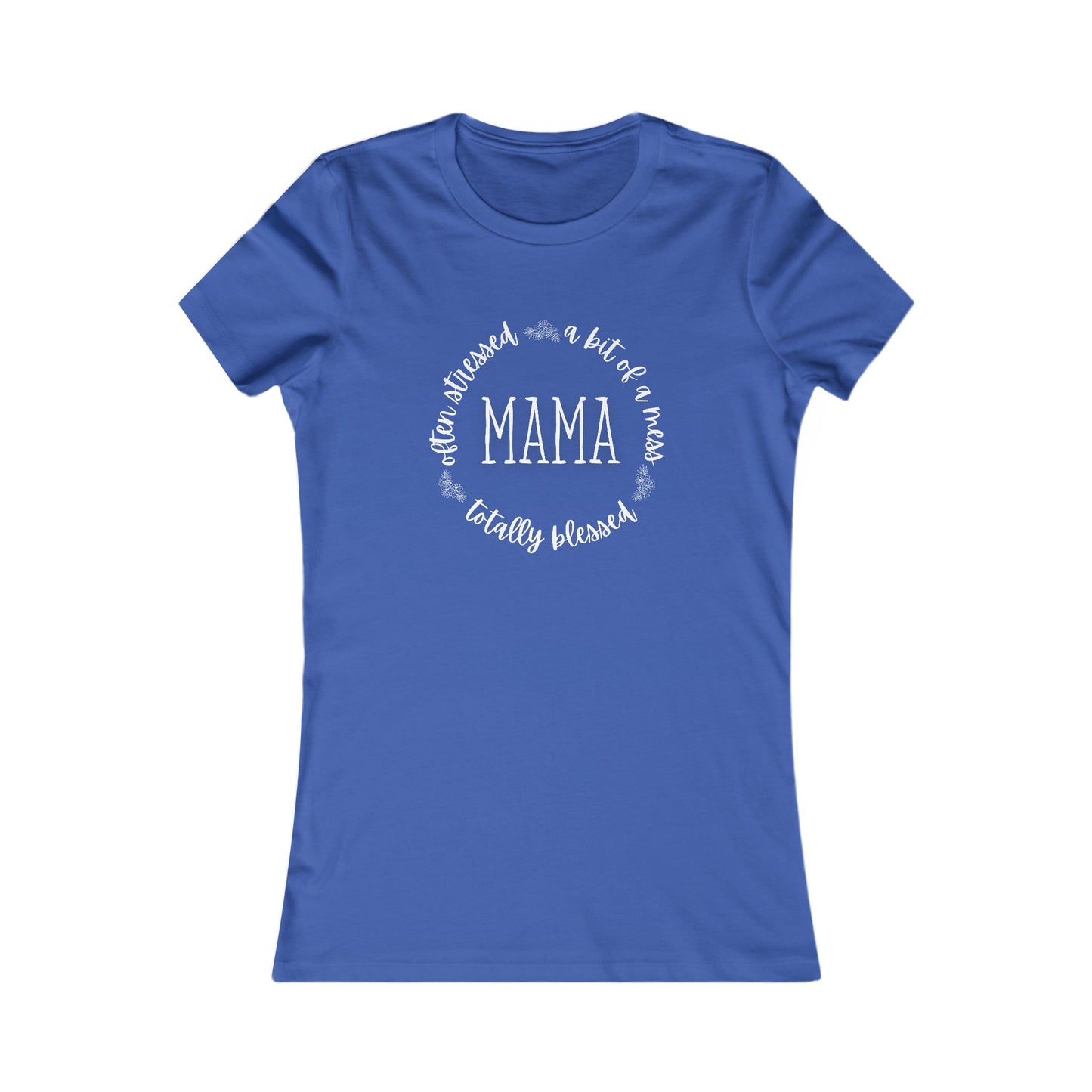 Mama Life Women's T-Shirt