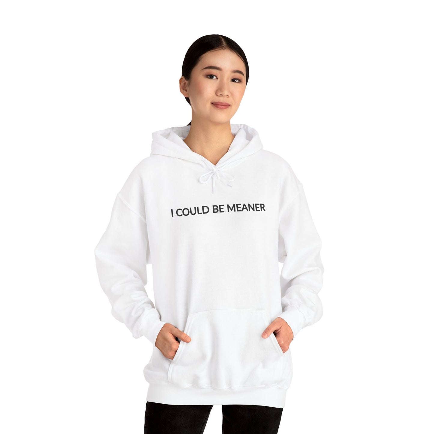 "I Could Be Meaner" Women's Hoodie