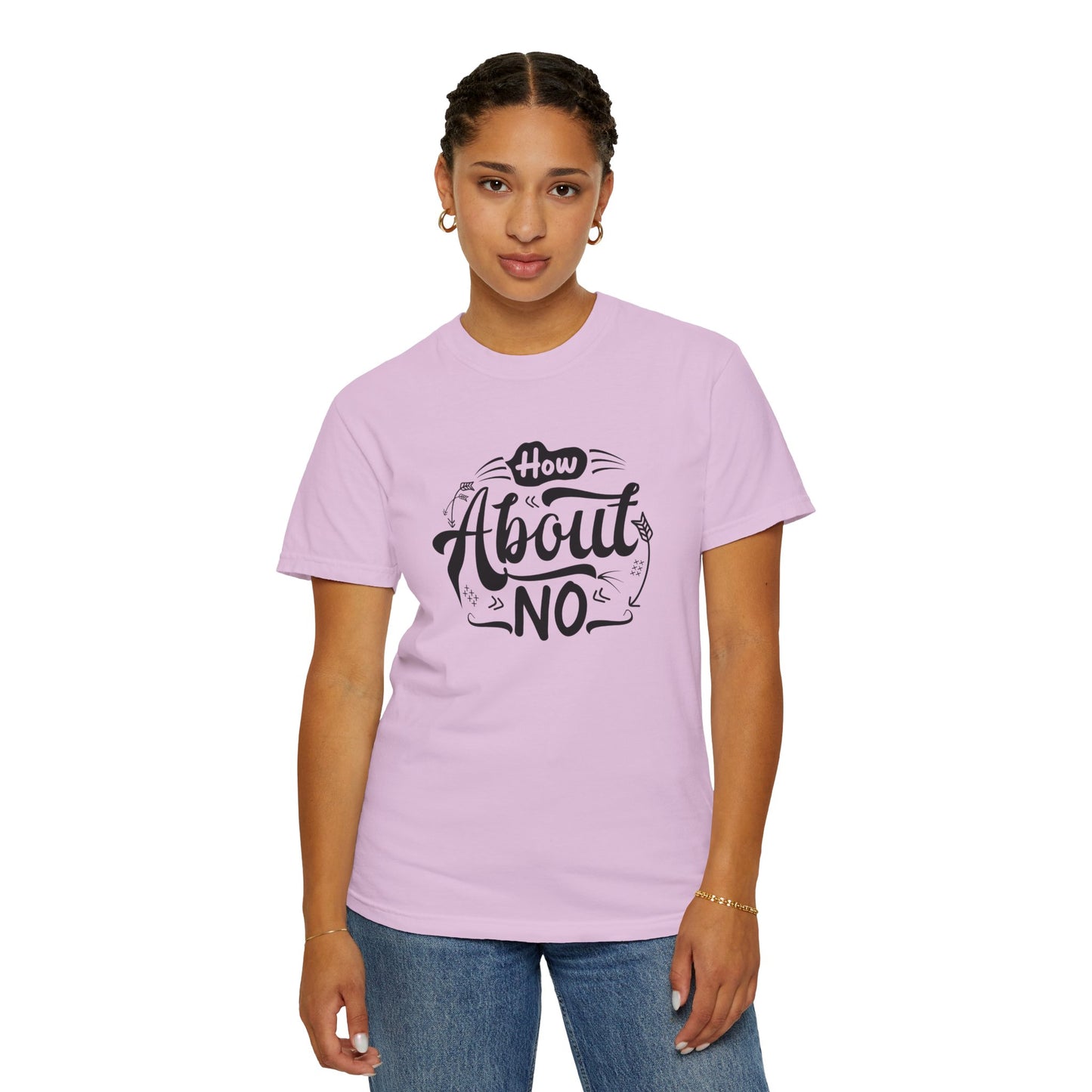 How About No Women's T-Shirt