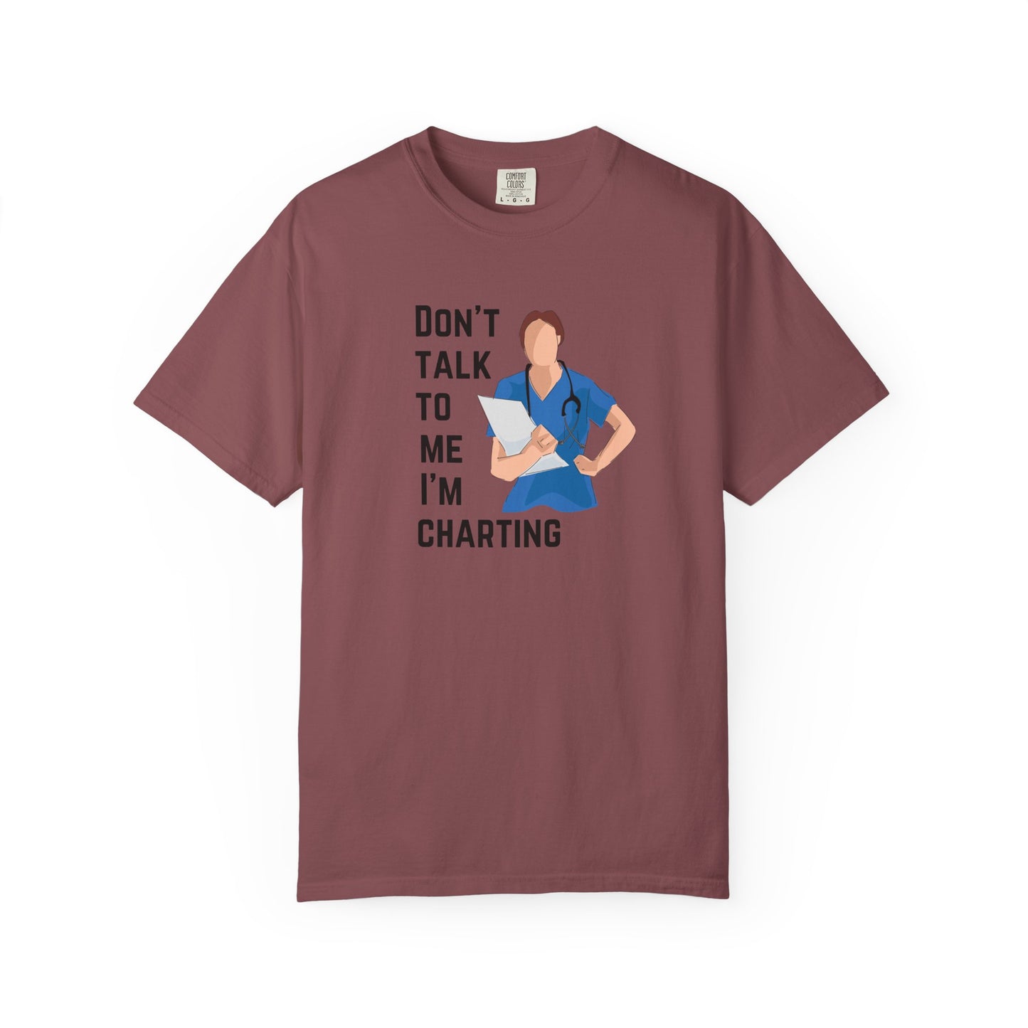 "Don't Talk to Me I'm Charting" Women's T-Shirt