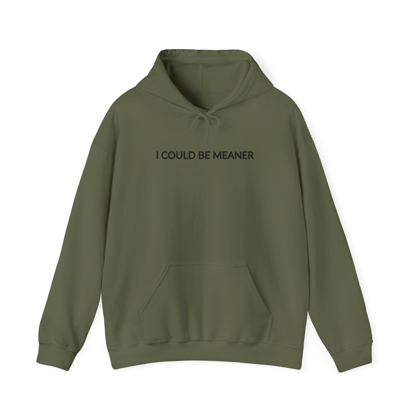 "I Could Be Meaner" Women's Hoodie