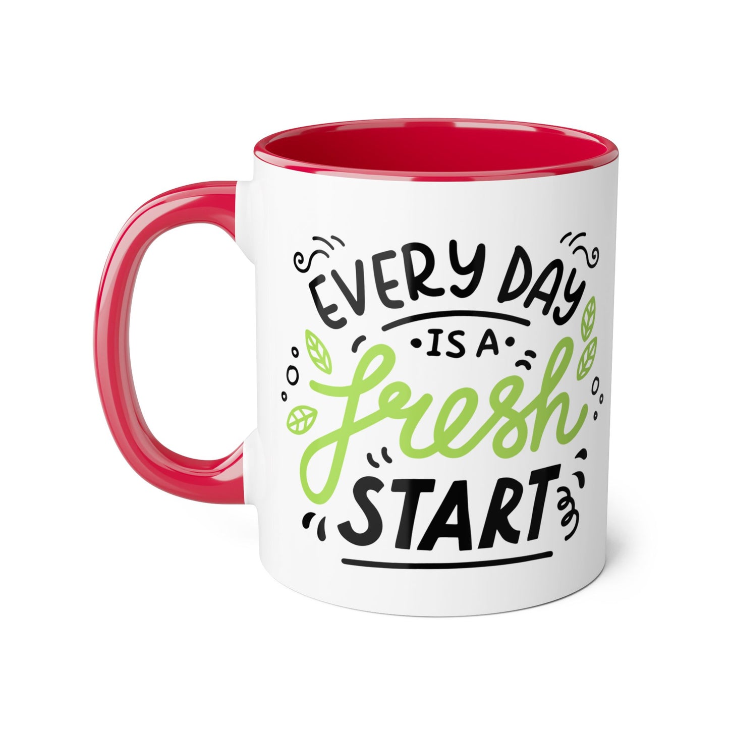 Every Day is a Fresh Start 2 Tone Mug