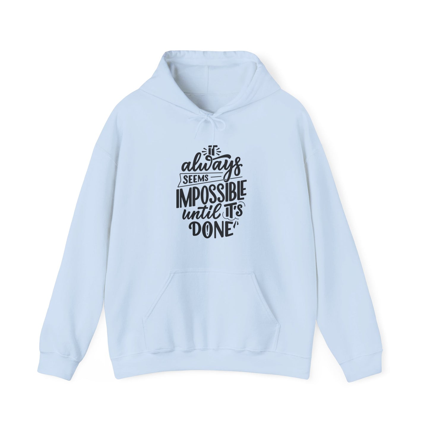 Impossible Until Done Women's Hoodie