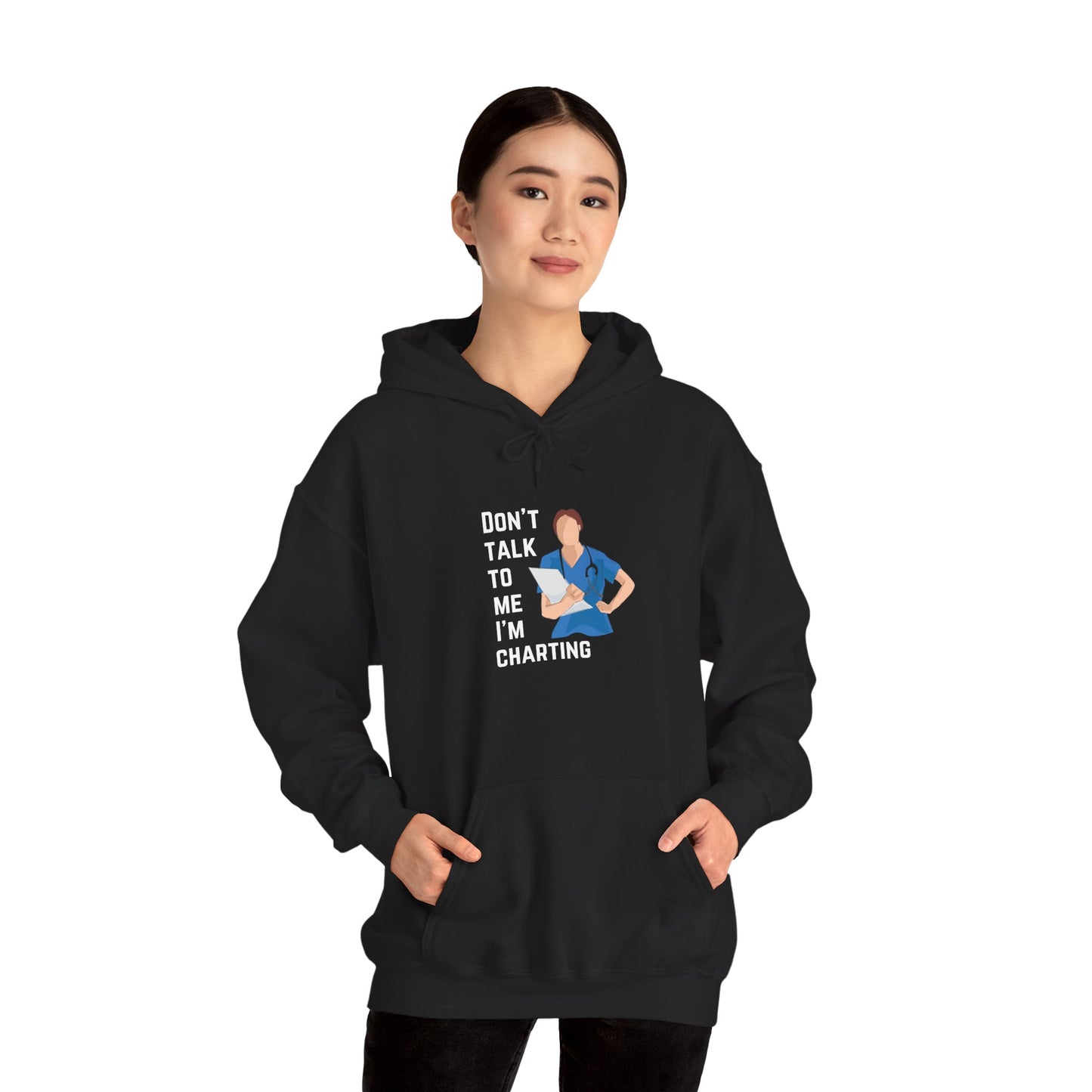 "Don't Talk to Me, I'm Charting" Women's Hoodie