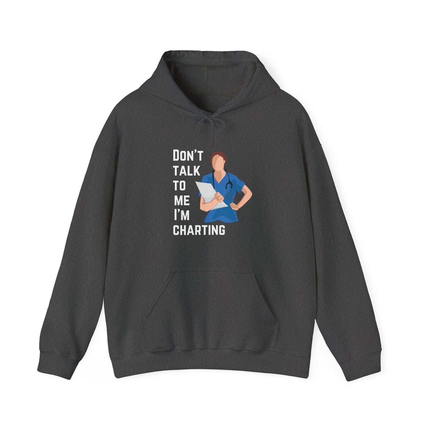 "Don't Talk to Me, I'm Charting" Hoodie