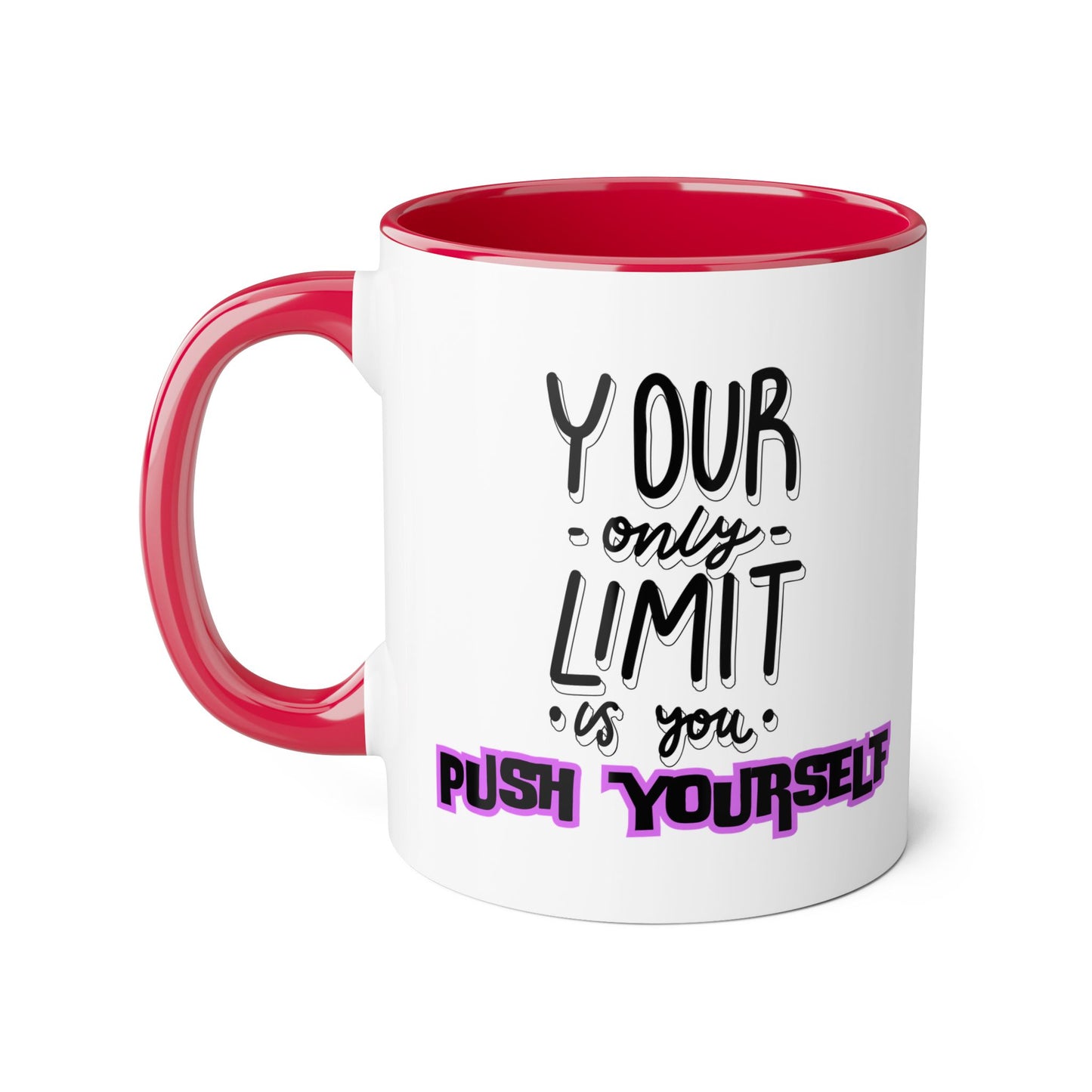 Push Yourself 2 Tone Mug