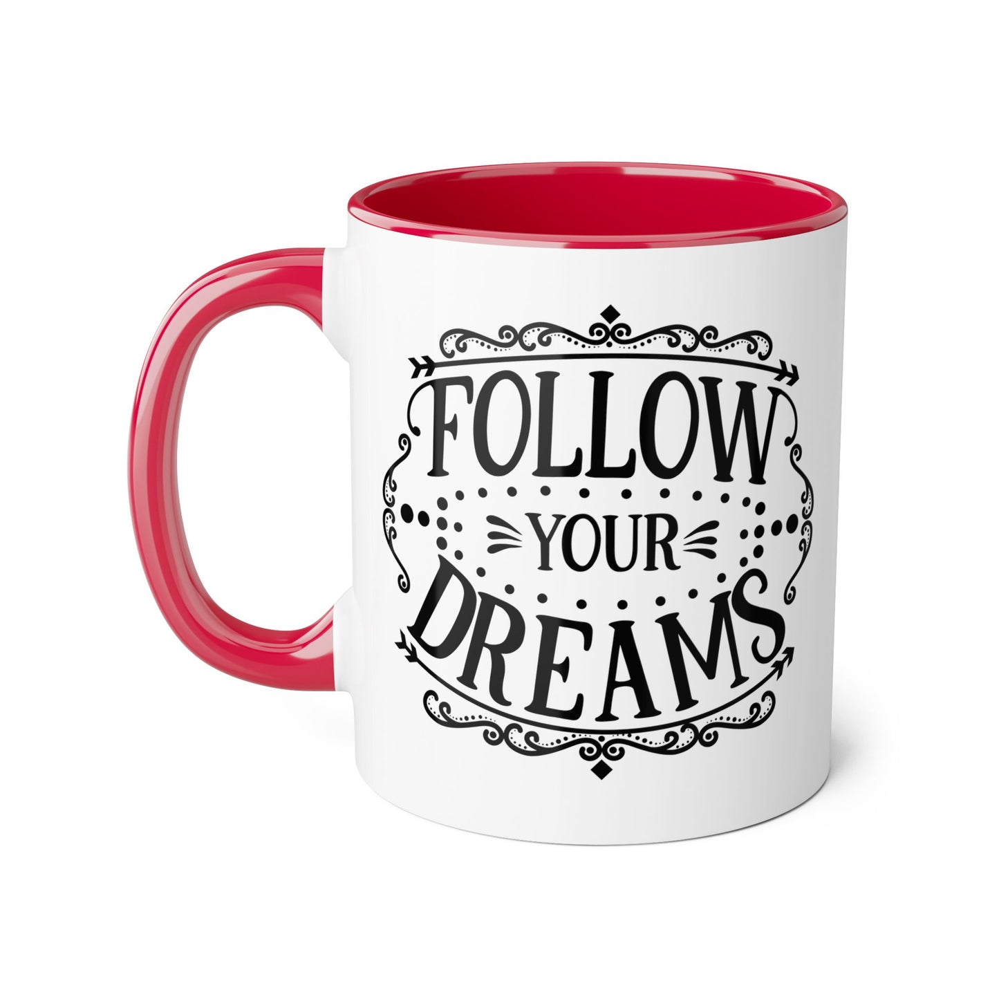 Follow Your Dreams 2 Tone Mug