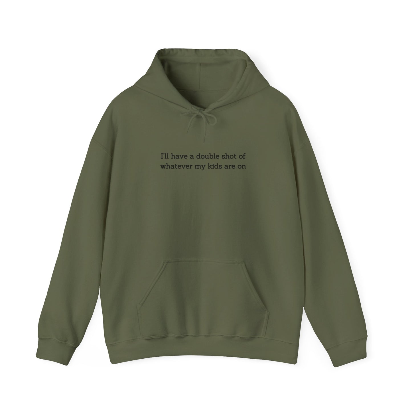"I'll Have a Double Shot of Whatever My Kids Are On" Women's Hoodie