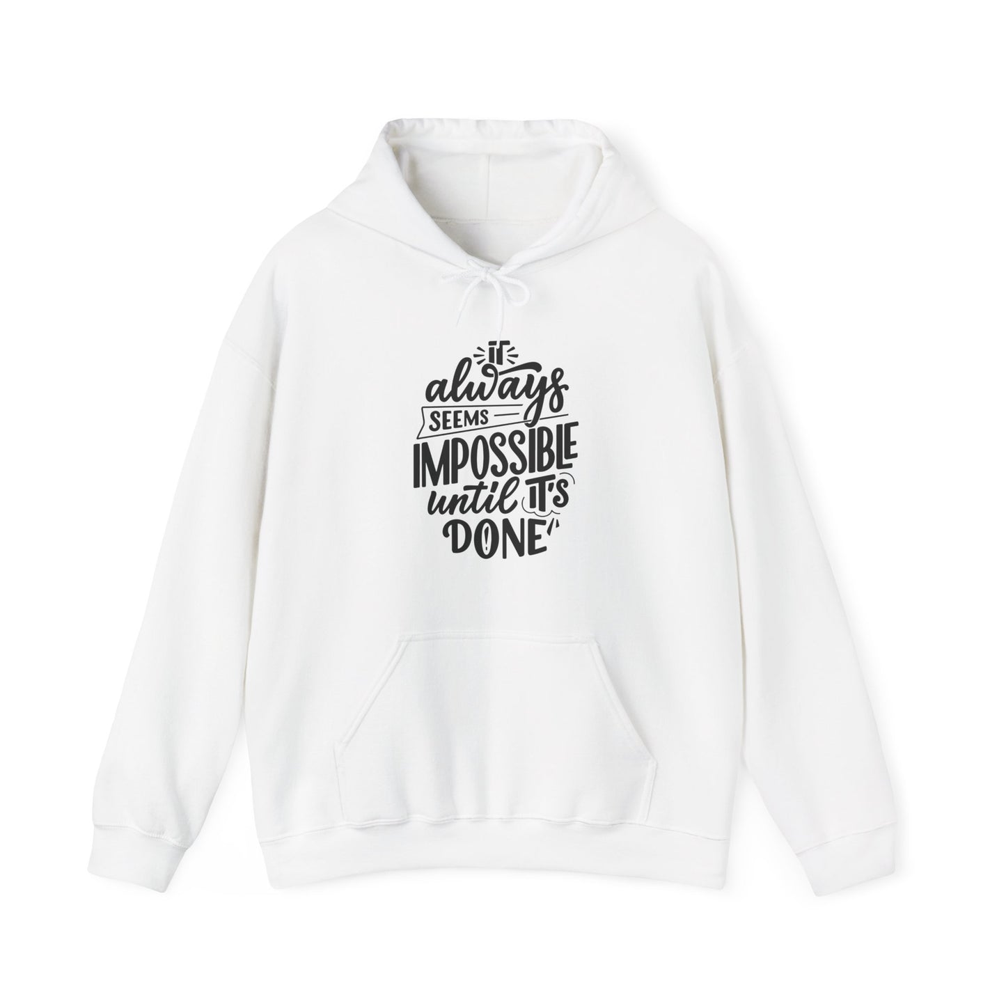 Impossible Until Done Women's Hoodie