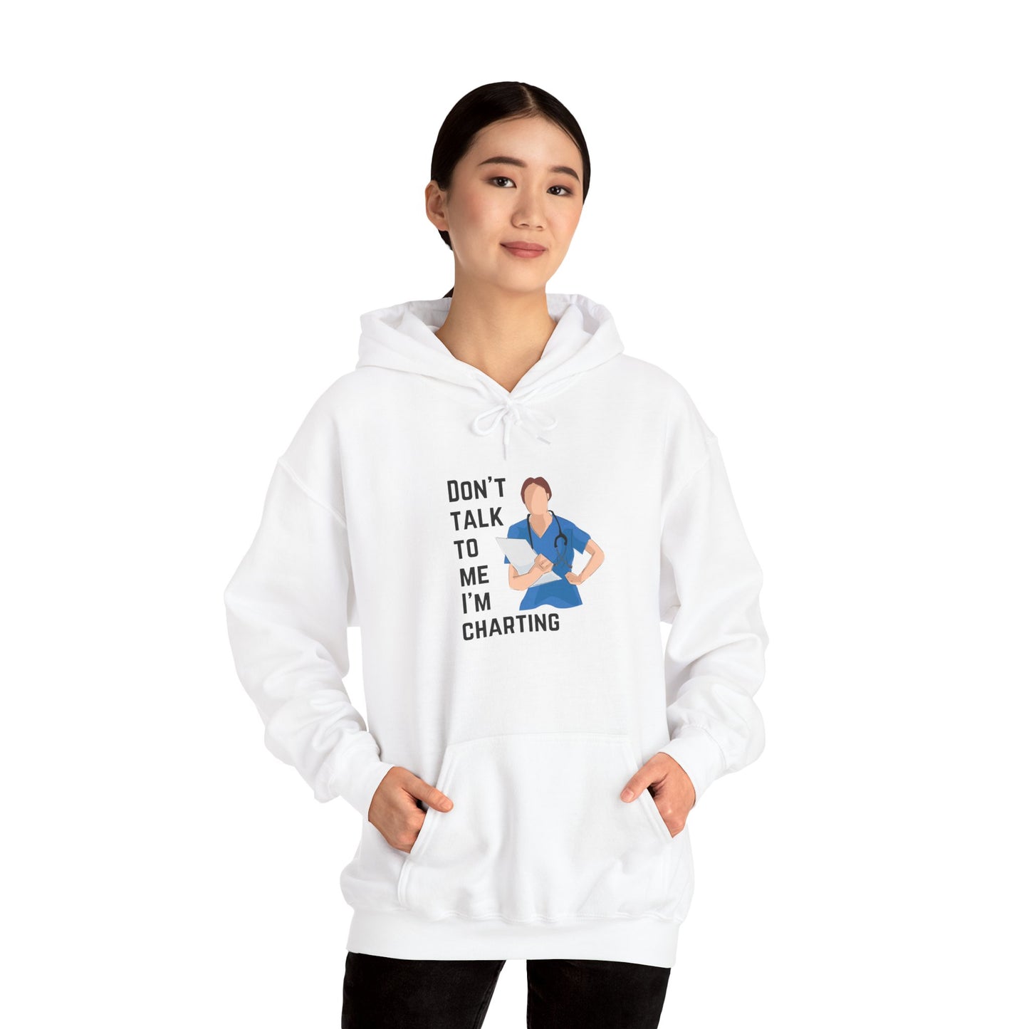 "Don't Talk to Me I'm Charting" Women's Hoodie