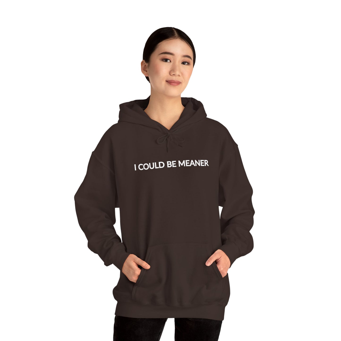 "I Could Be Meaner" Women's Hoodie