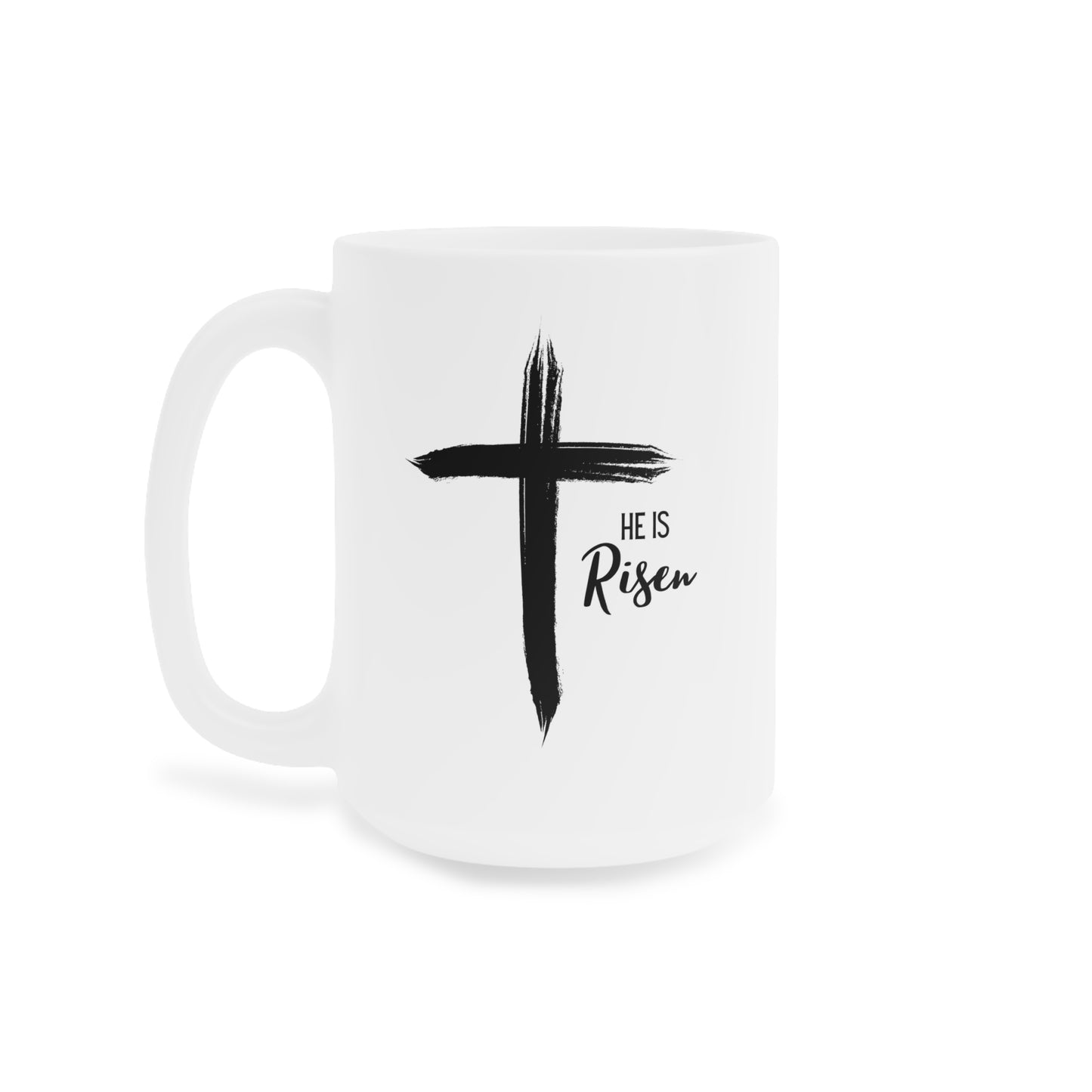 Cross "He Is Risen" Mug
