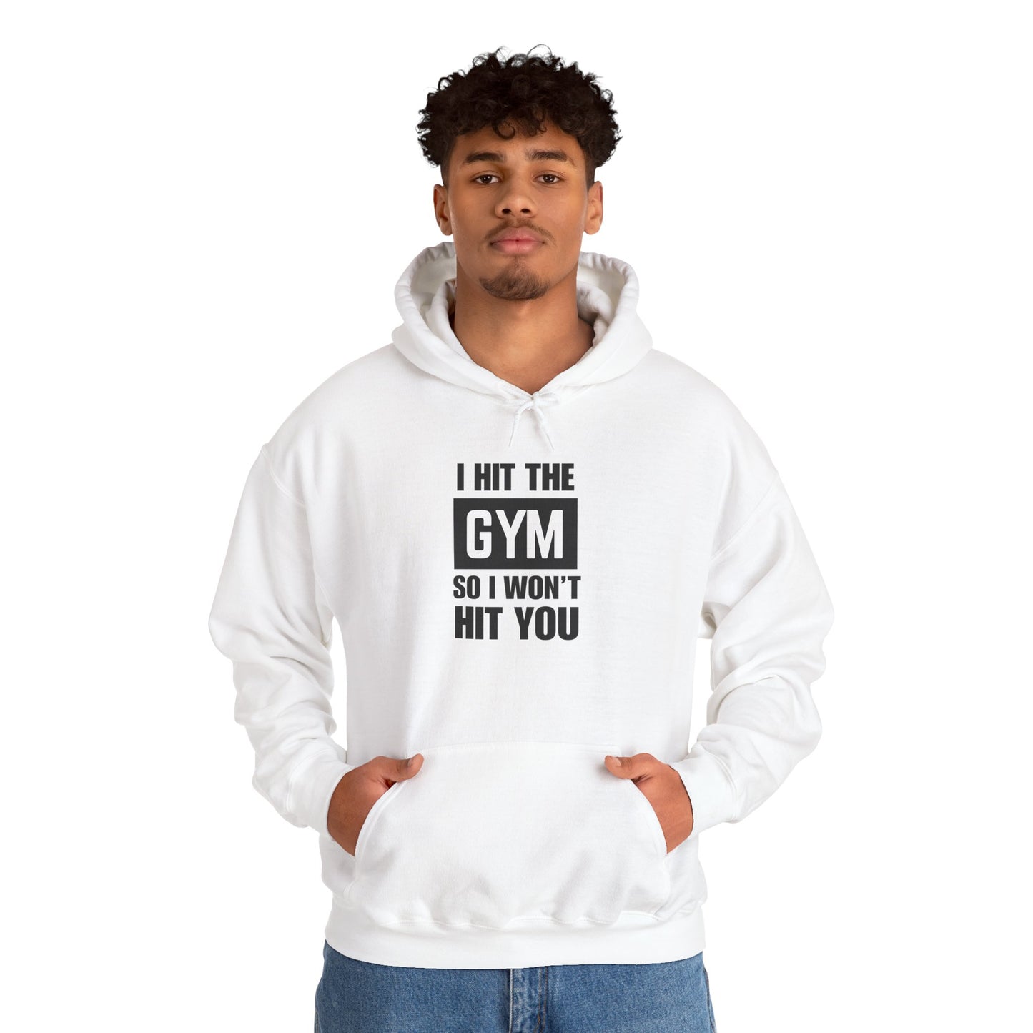"I Hit the Gym So I Won't Hit You" Men's Hoodie