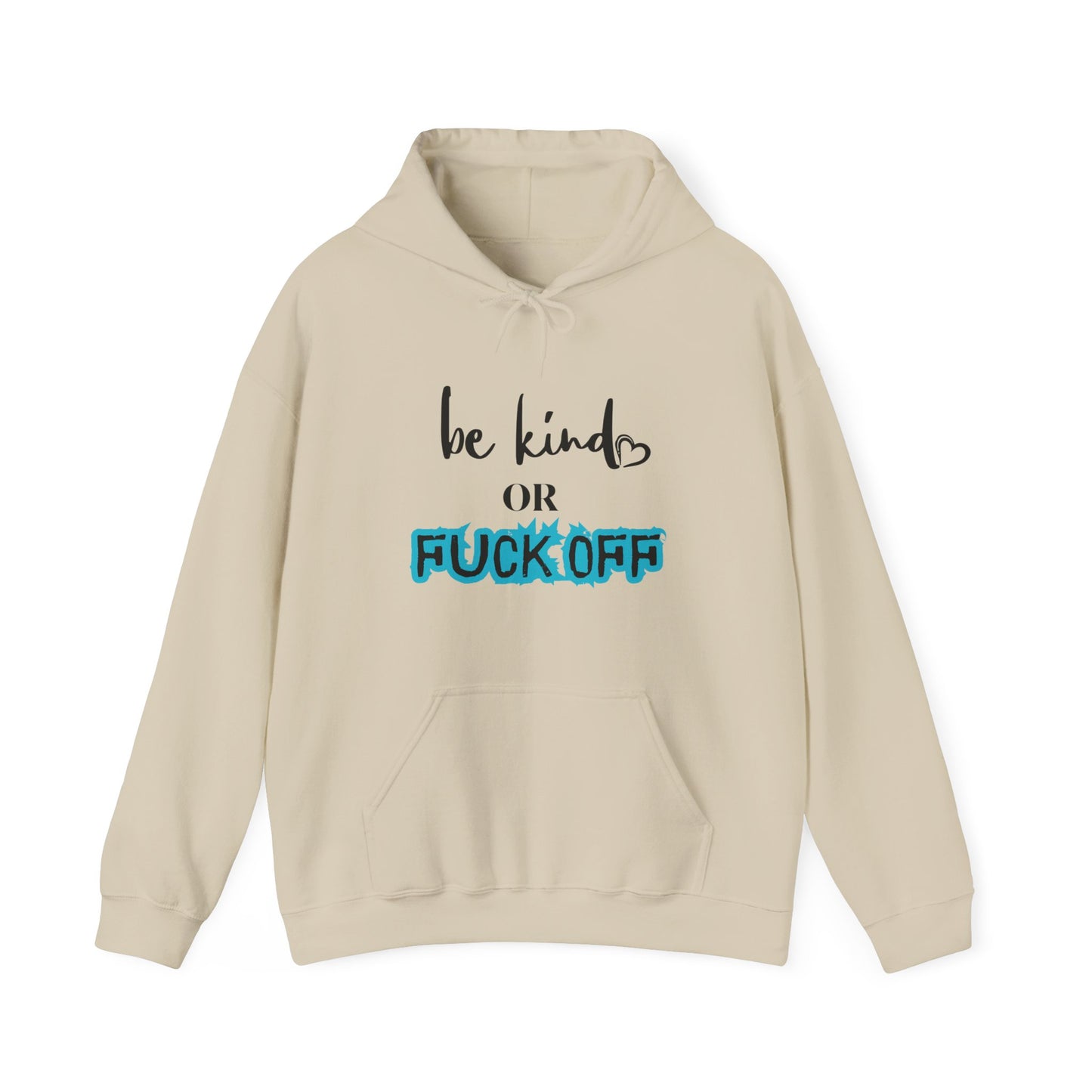 Be Kind or Fuck Off Women's Hoodie