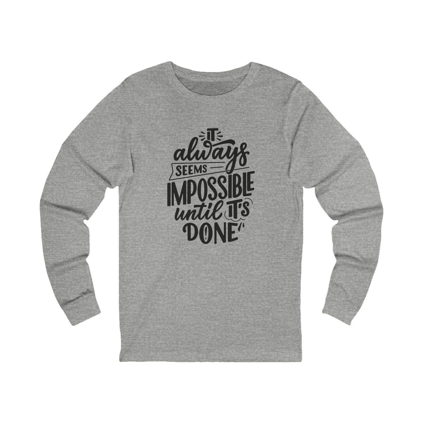 Impossible Until Done Women's Long Sleeve