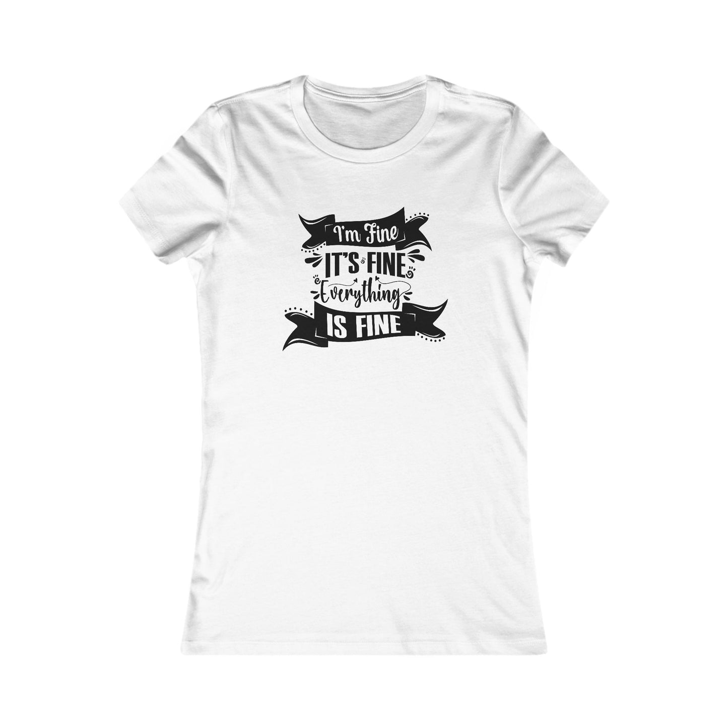 I'm Fine Women's T-shirt