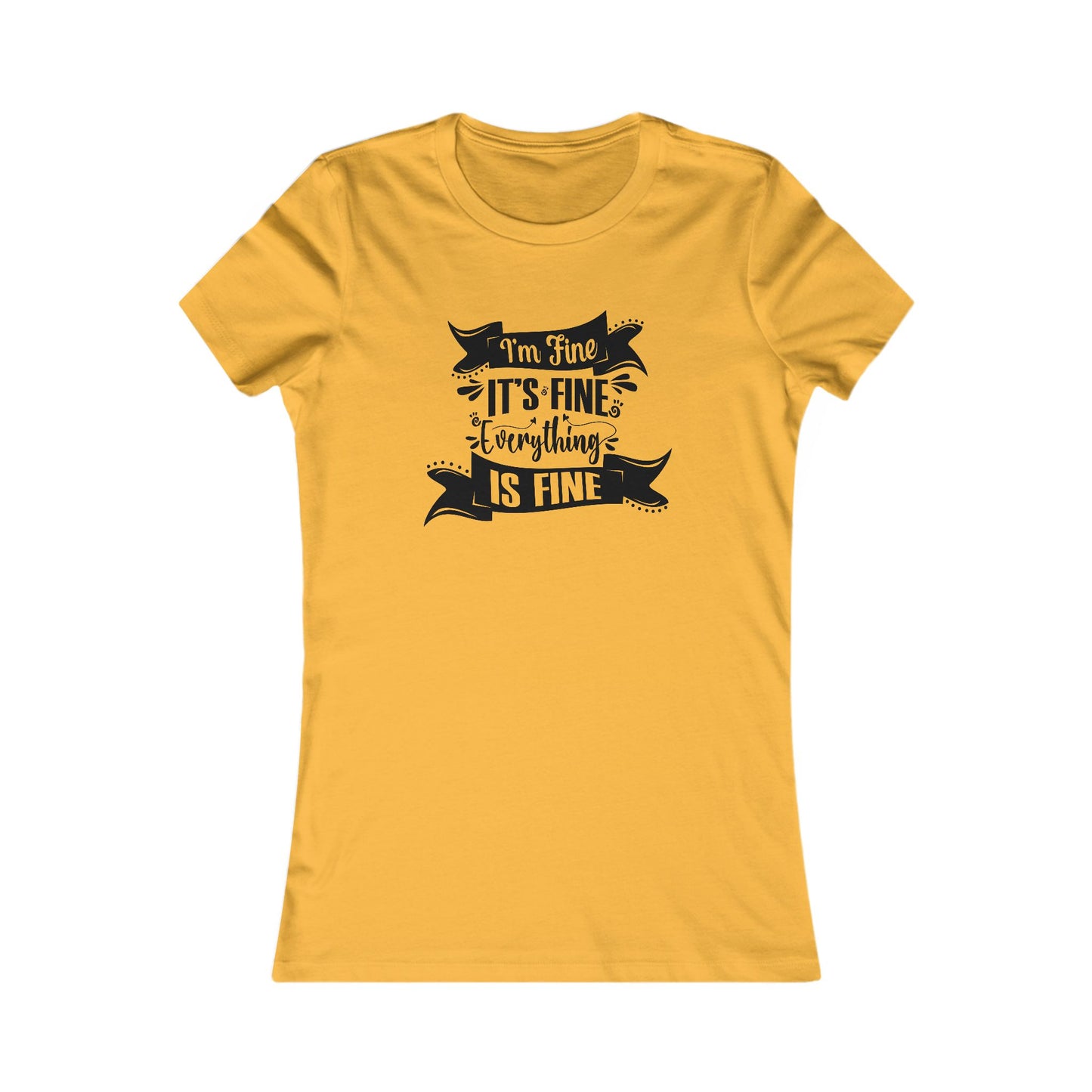 I'm Fine Women's T-shirt
