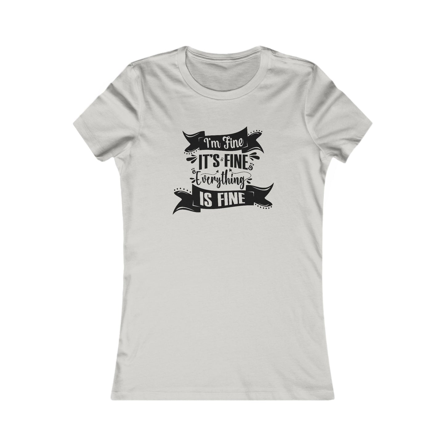 I'm Fine Women's T-shirt
