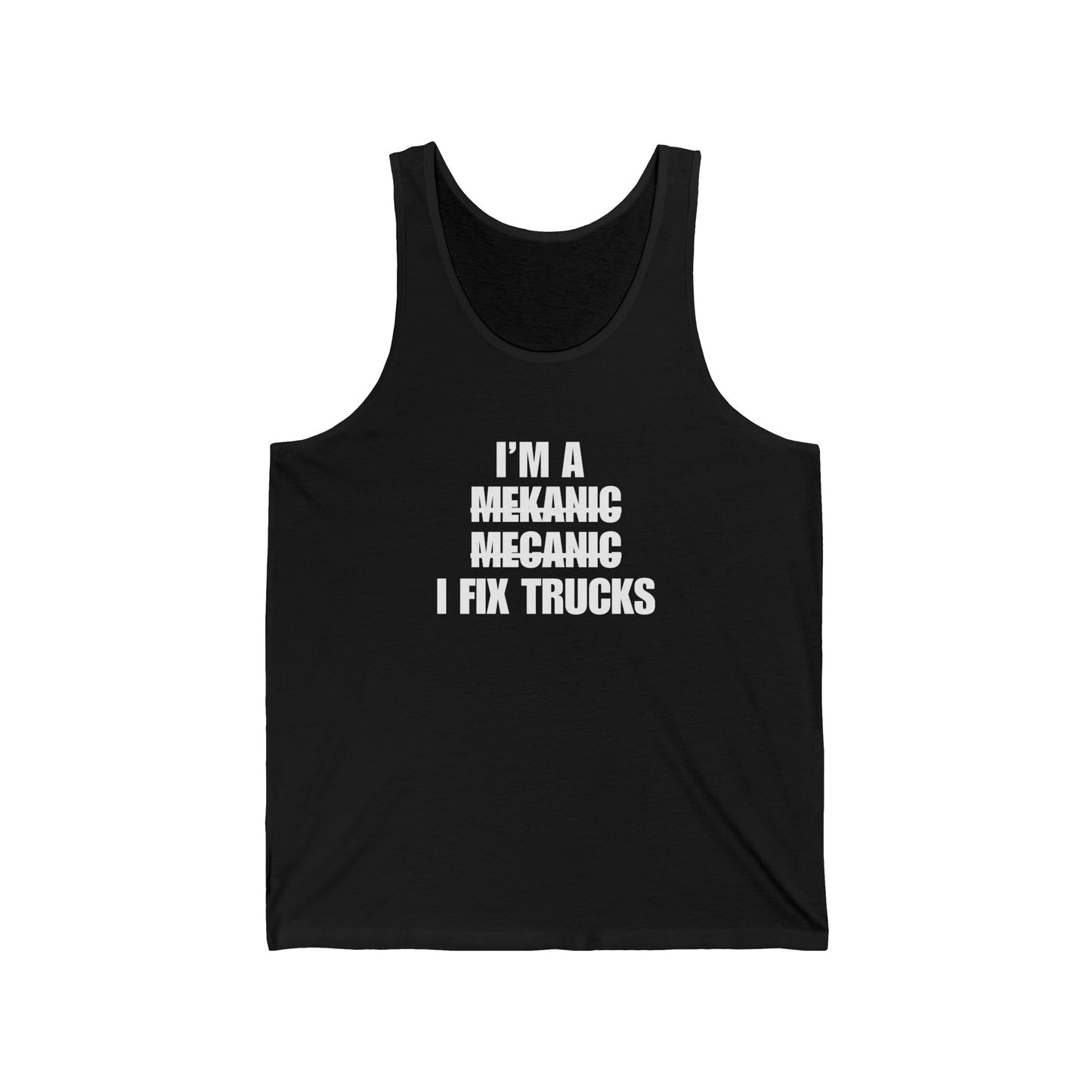"I'm A Mechanic" Men's Tank