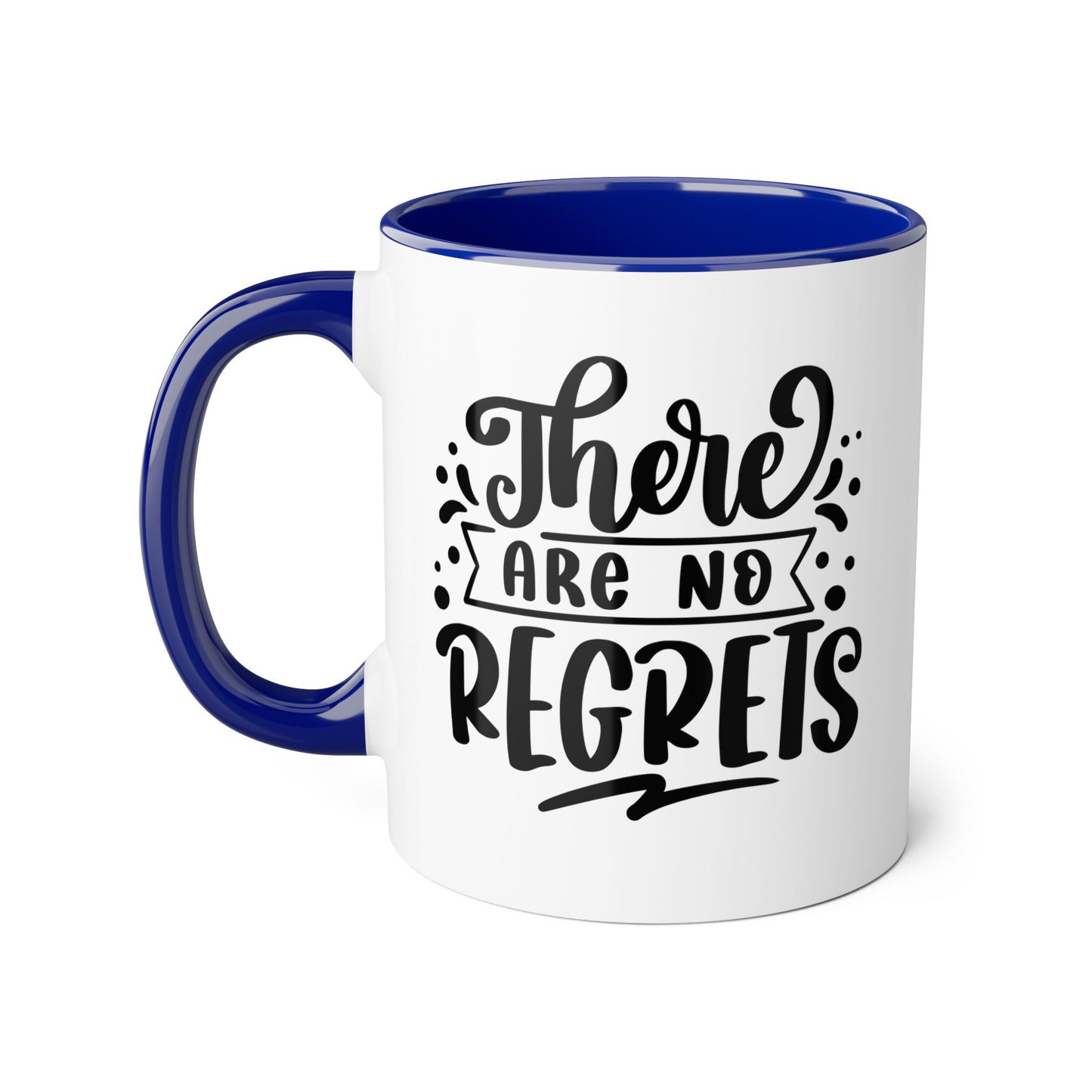 No Regrets 2 Tone Mug