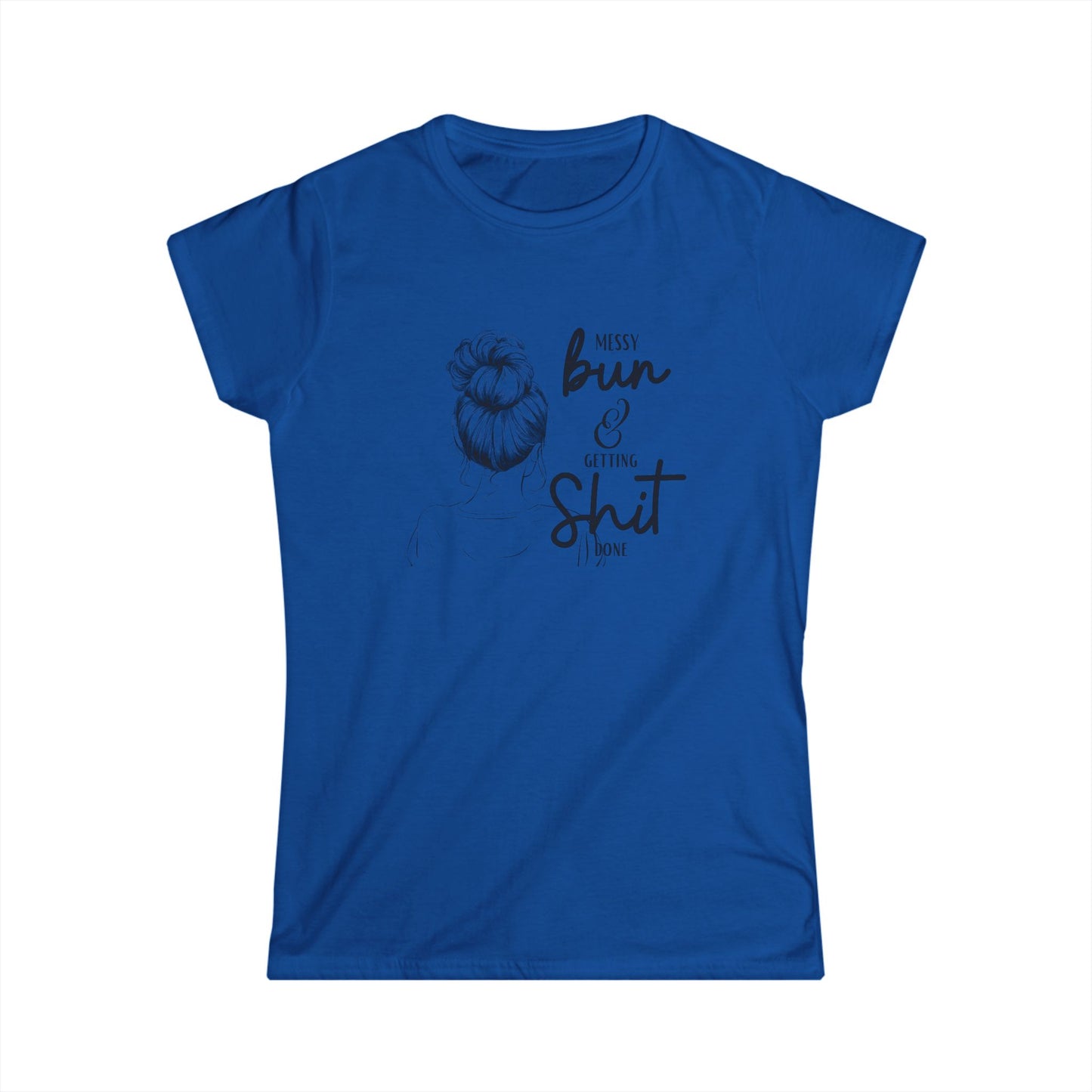 Messy Bun Women's Semi Fitted T-Shirt