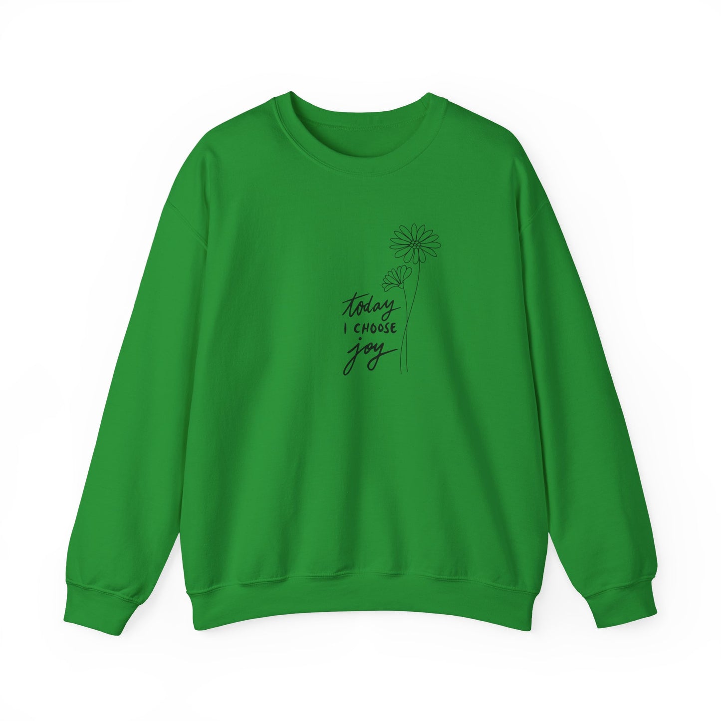 "Today I Choose Joy" Women's Crewneck