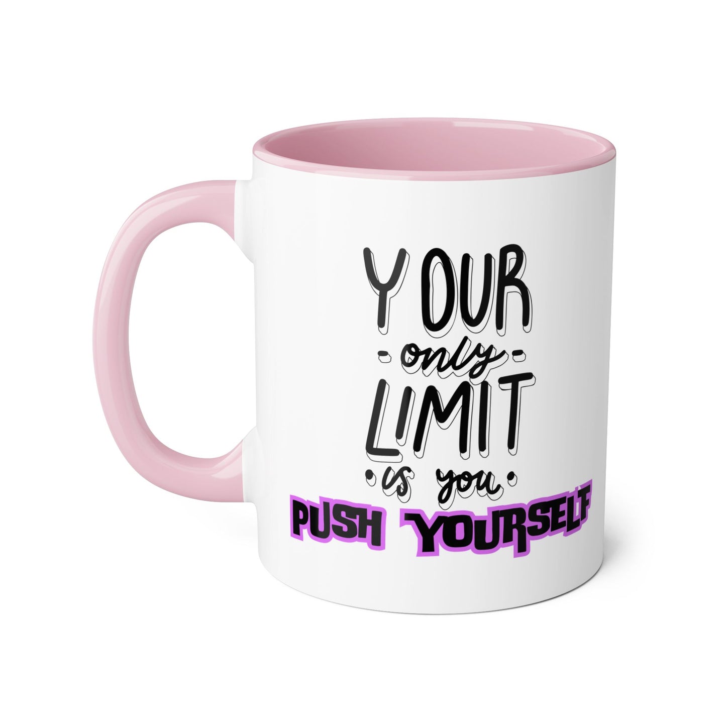 Push Yourself 2 Tone Mug