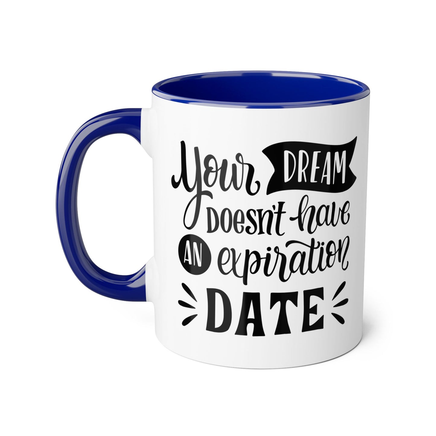 Dream Expiry 2 Tone Mug
