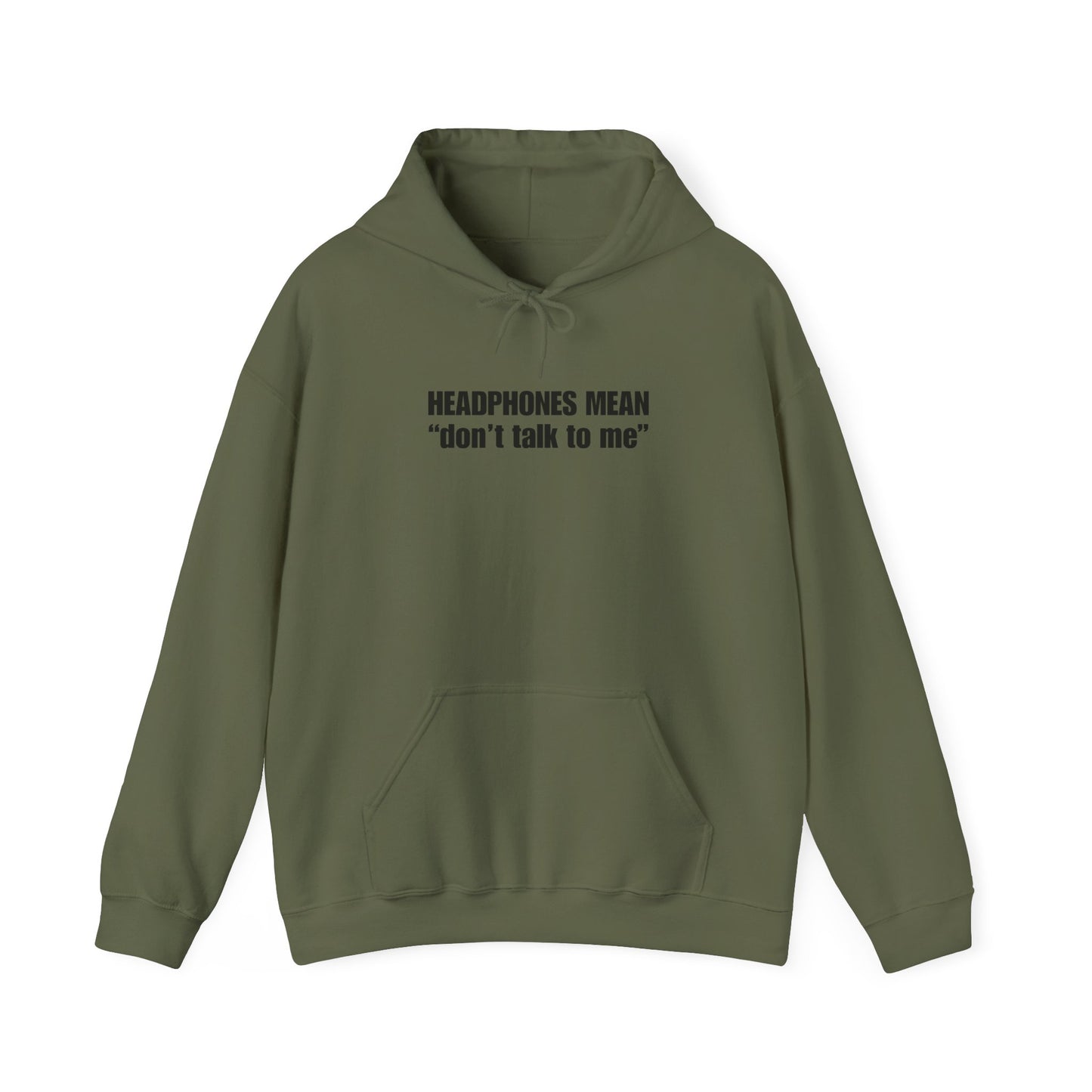 "Headphones Mean Don't Talk to Me" Men's Hoodie